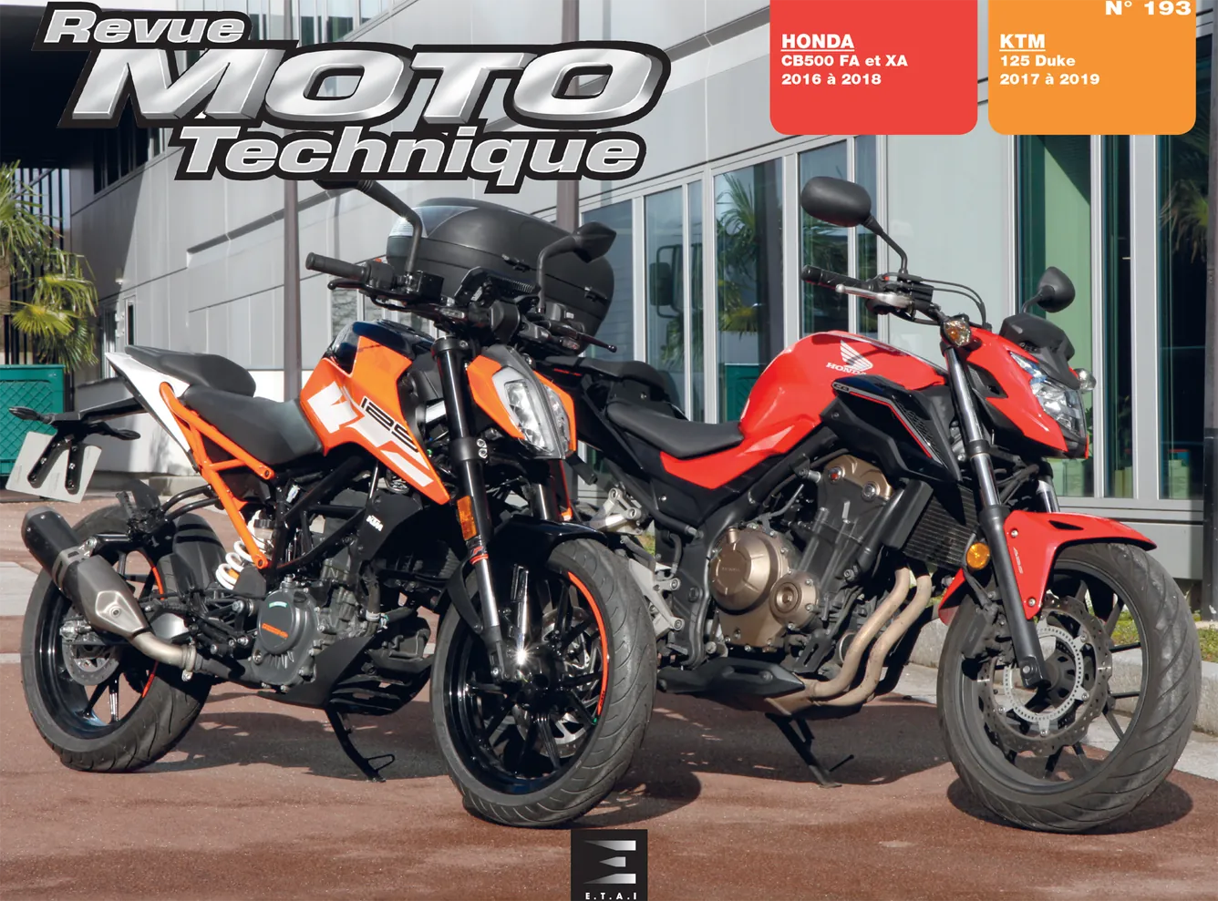 KTM 125 Duke (2017 - 2019) - Honda CB500 FA - XA (2016 - 2018) - Revue Technique