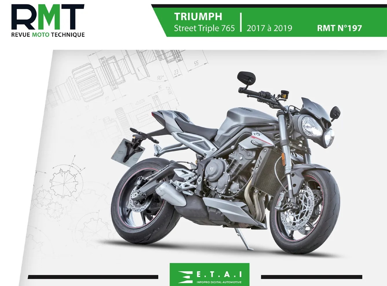 Triumph Street Triple 765 (2017 - 2019) - Revue Technique