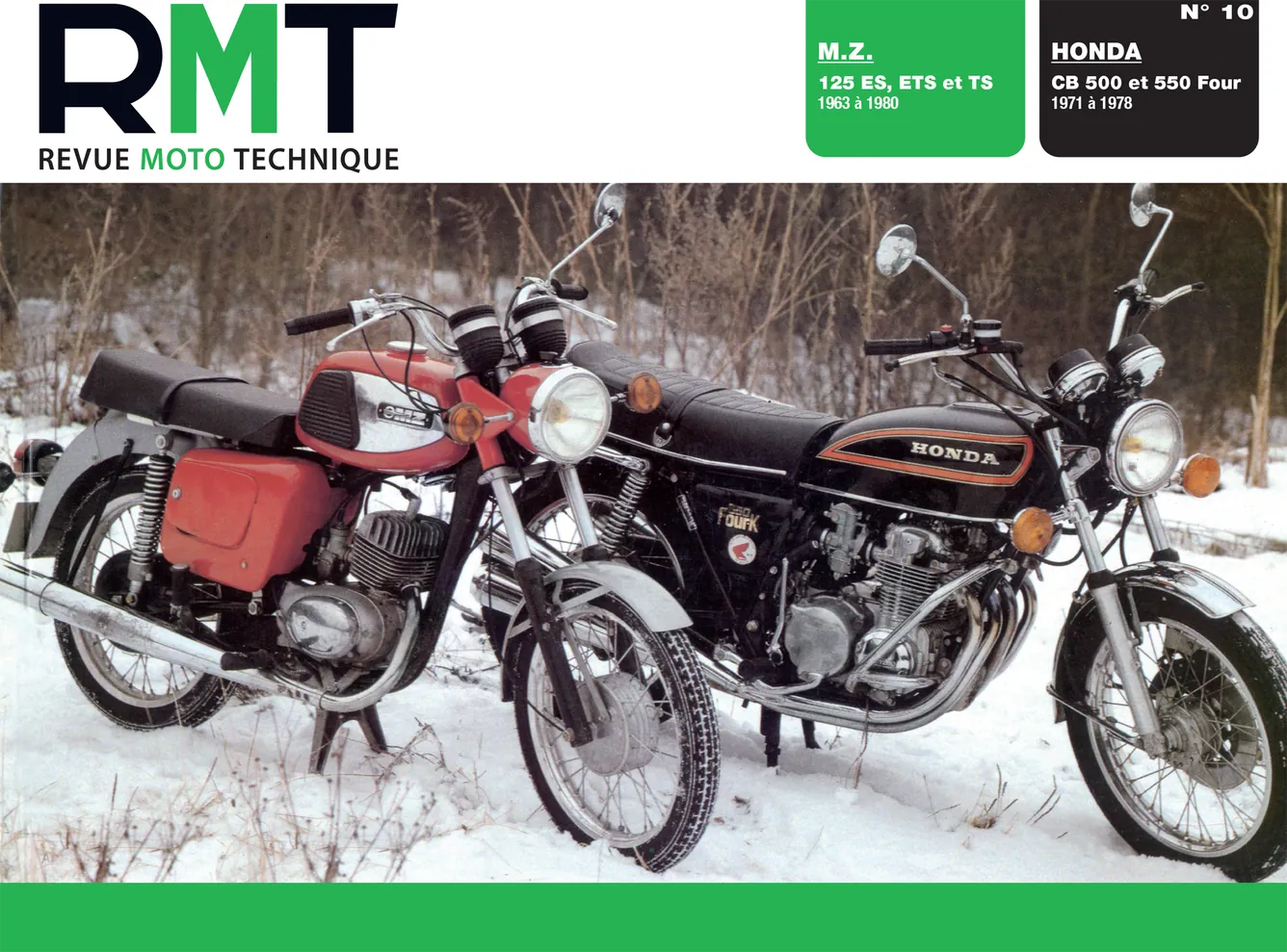 Honda CB 500 et 550 Four (1971 - 1978) - MZ 125 types ES, ETS et TS (1963 - 1980) - Revue Technique
