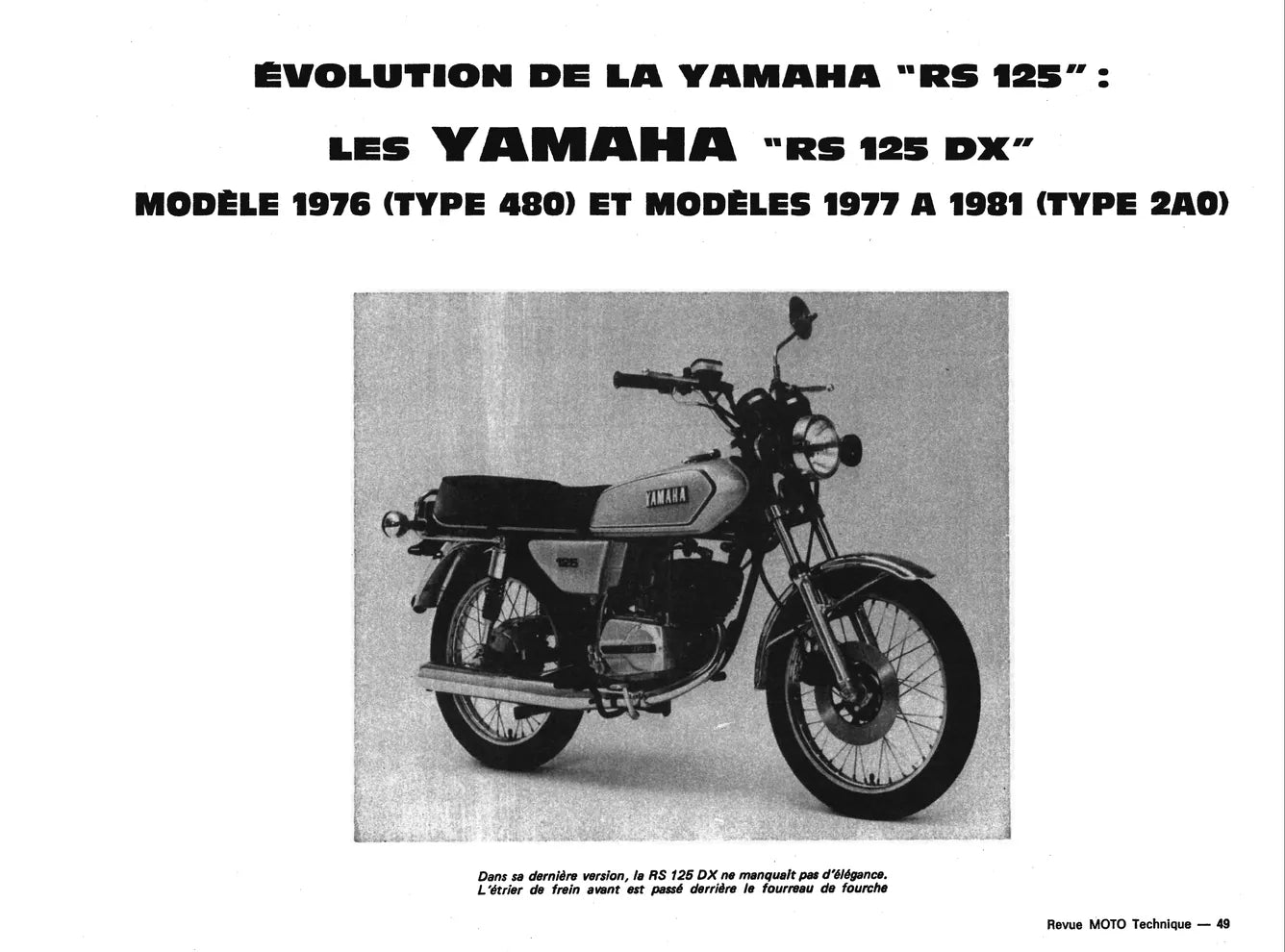 Yamaha RS 125 (1975 - 1981) et Moto Guzzi 750 / 850 / 1000 (1972 - 1982) - Revue Technique