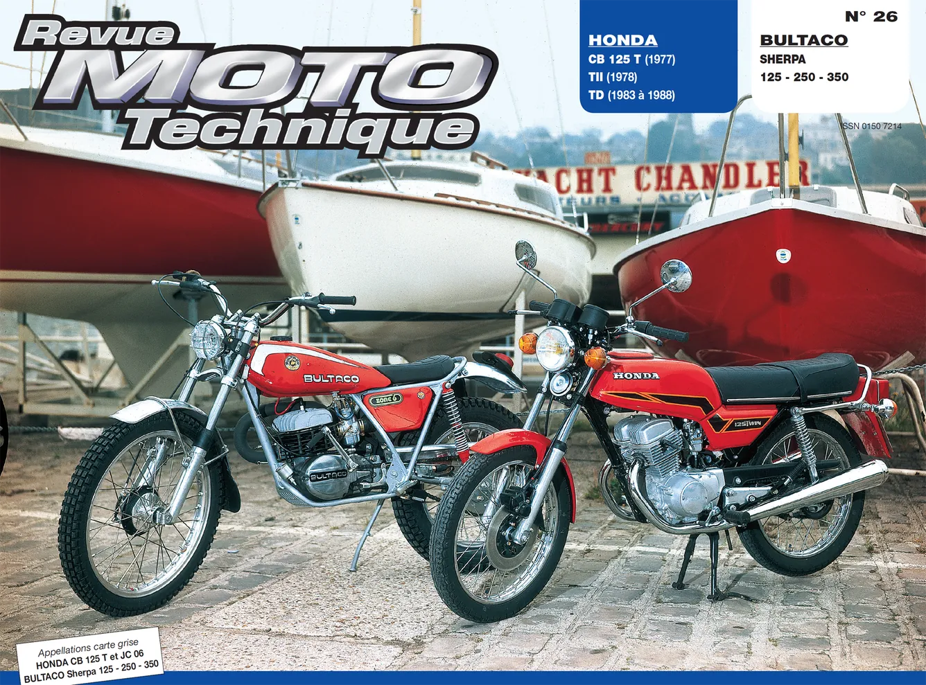 Honda CB 125 T (1977 - 1988) - Bultaco Lobito et Sherpa 125 / 250 / 350 (1973 - 1977)- Revue Technique