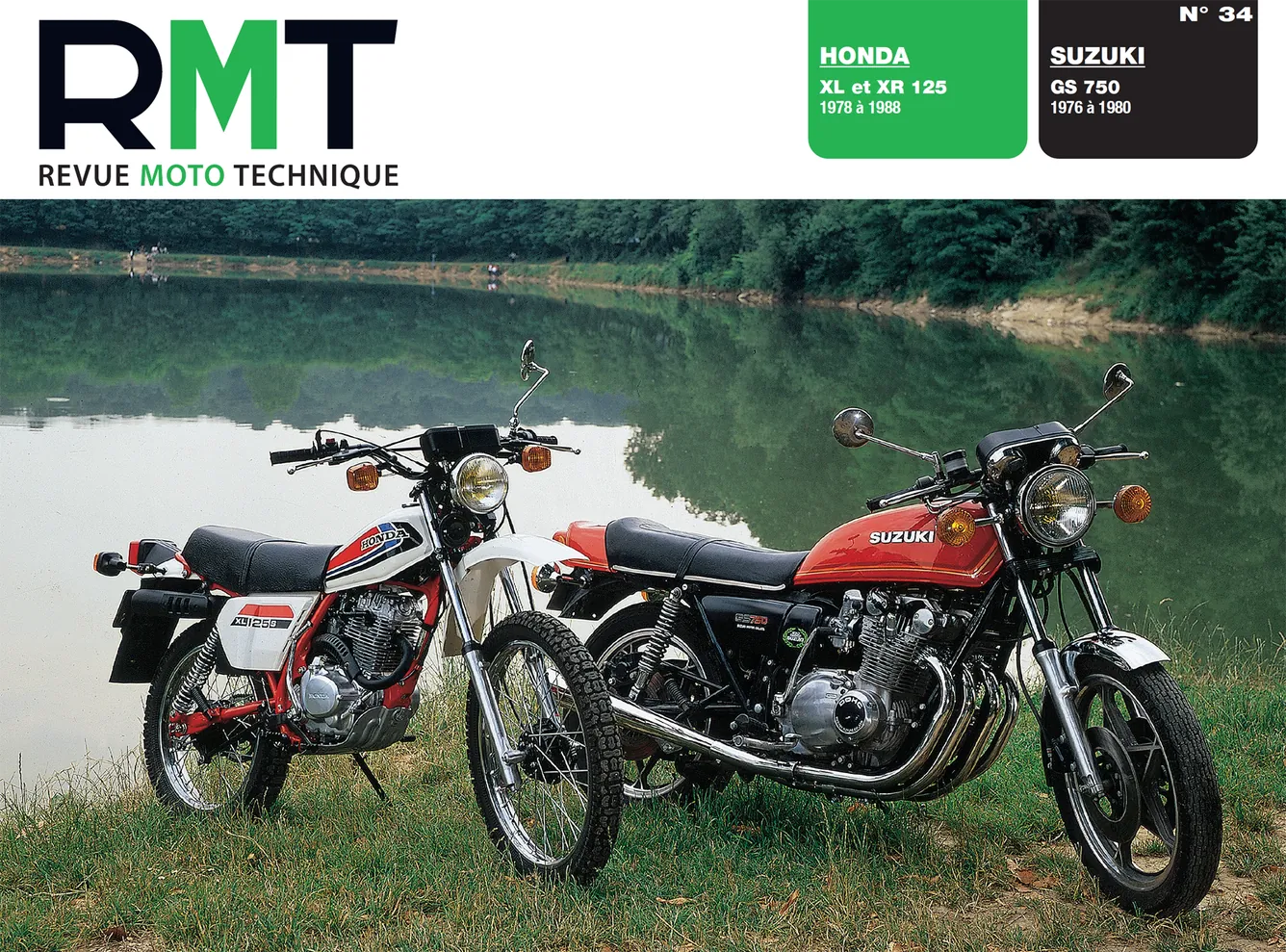 Honda XL / XR 125 (1978 - 1988) - Suzuki GS 750 (1976 - 1980) - Revue Technique