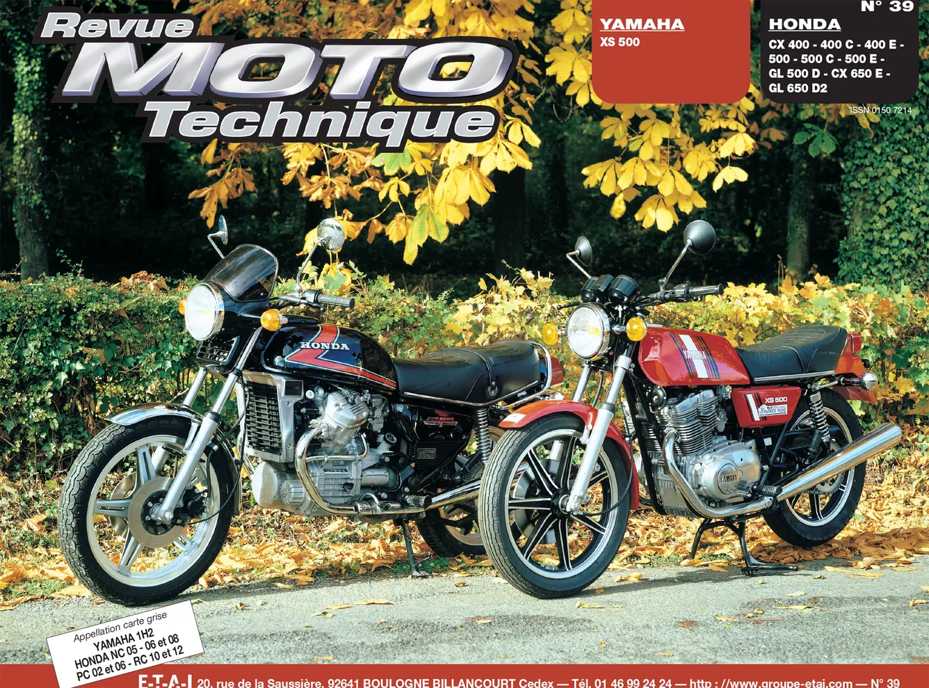 Yamaha XS 500 - Honda CX / GL 400 / 500 / 650 - Revue Technique