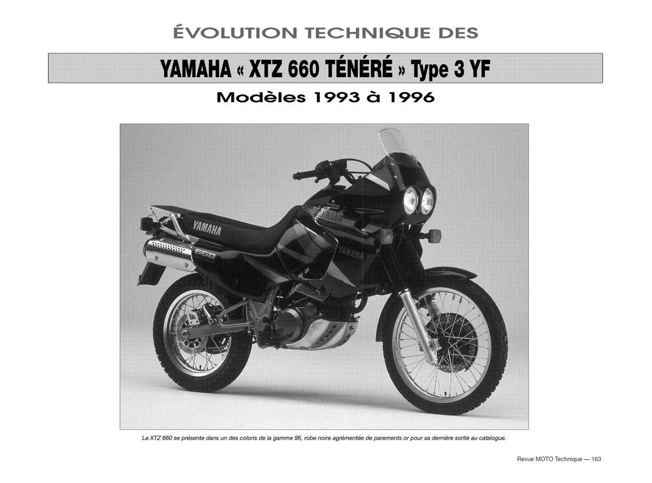 Honda CBR 600 F (1991 - 1998) - Yamaha XTZ 660 Ténéré (1991 - 1996) - Revue Technique