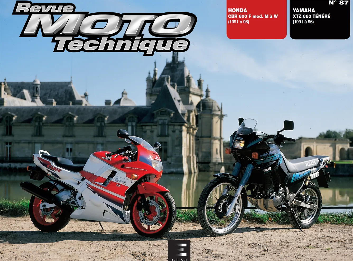 Honda CBR 600 F (1991 - 1998) - Yamaha XTZ 660 Ténéré (1991 - 1996) - Revue Technique