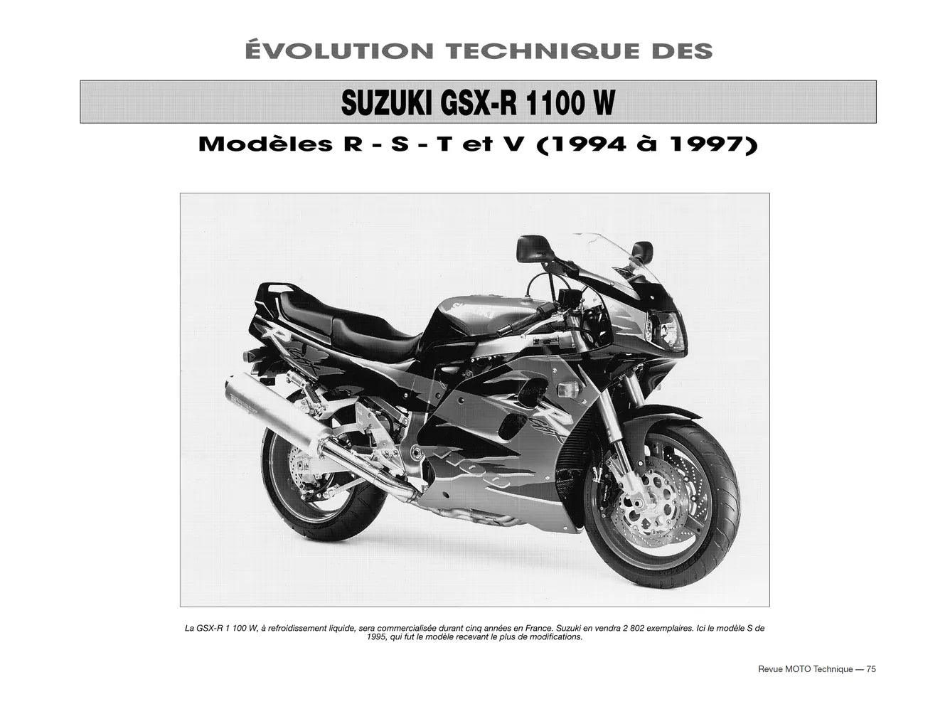 Honda XRV 750 Africa-Twin (1990 - 1998) - Suzuki GSX-R 1100 W (1993 - 1997) - Revue Technique
