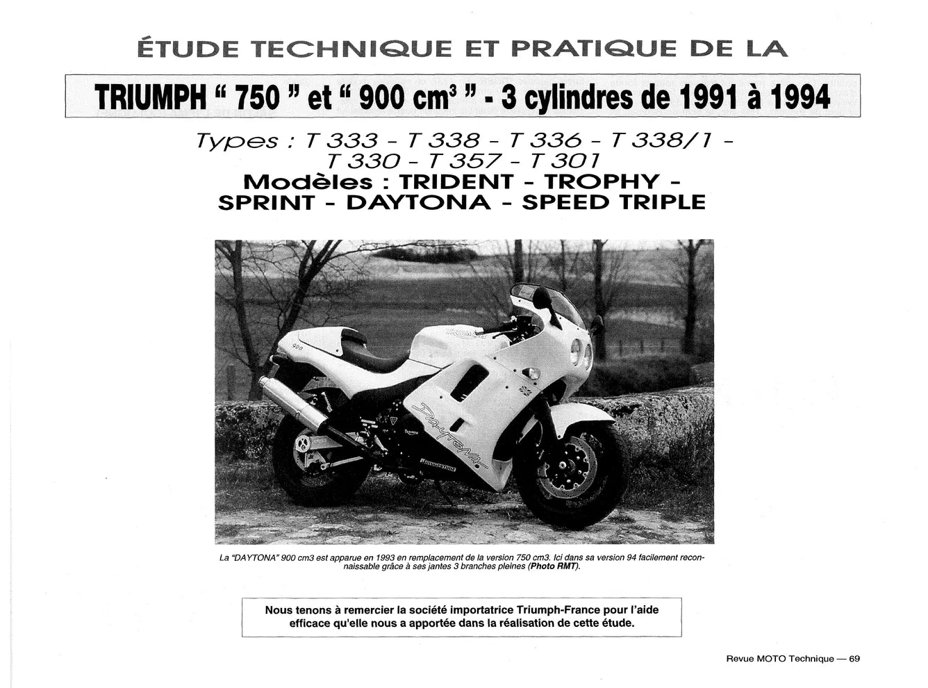 Honda VT 600 C Shadow (1988 - 1994) - Triumph 3 cylindres 750 et 900 (1991 - 2001) - Revue Technique