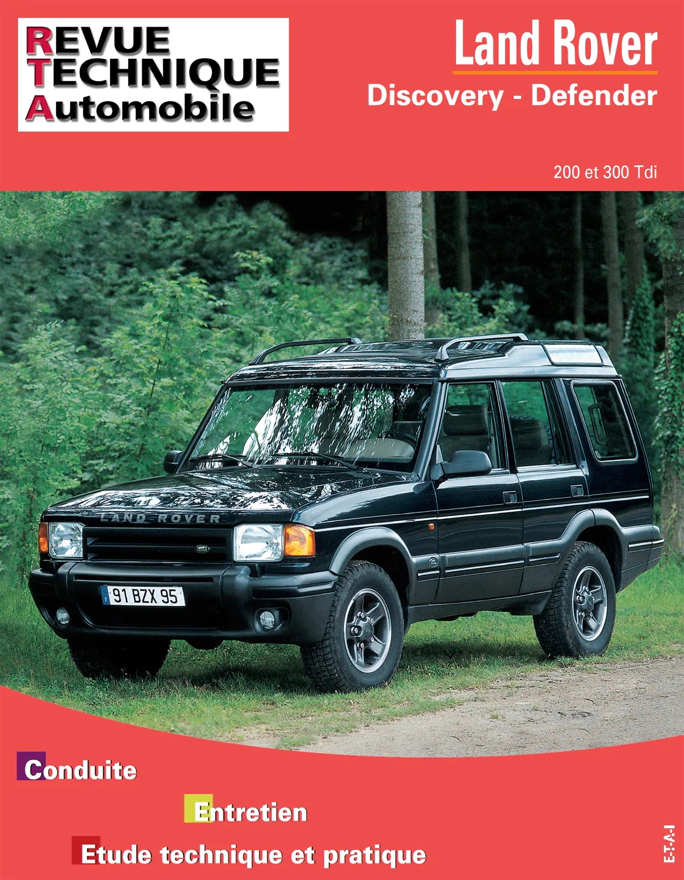 Land Rover Defender et Discovery I (1990 - 1998) - Revue Technique
