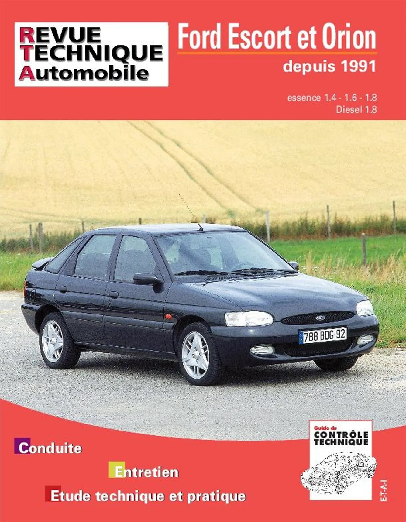 Ford Escort IV / ORION (1990 - 2000) - Revue Technique