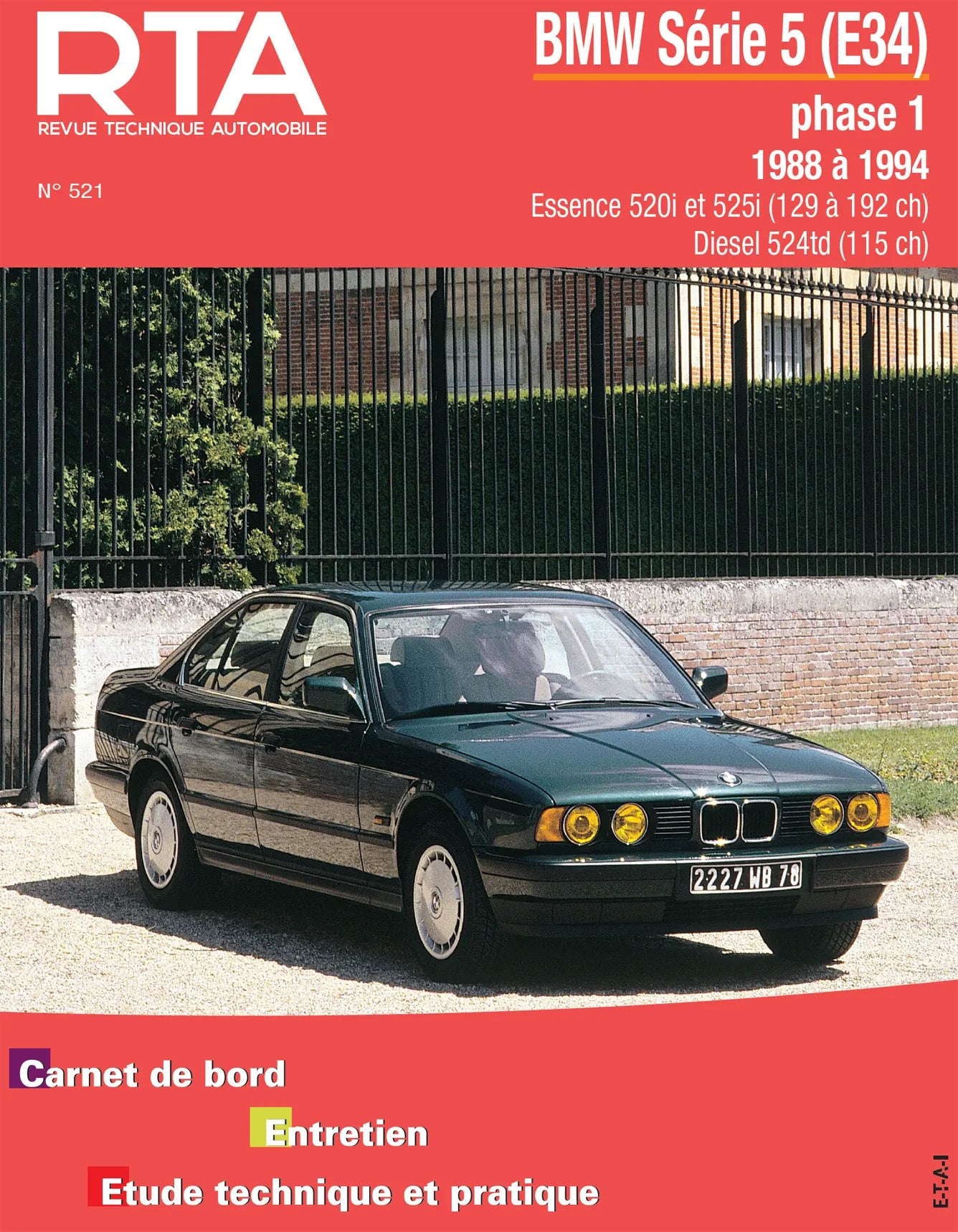 BMW Série 5 III (E34) phase 1 (1988 - 1994) - Revue Technique