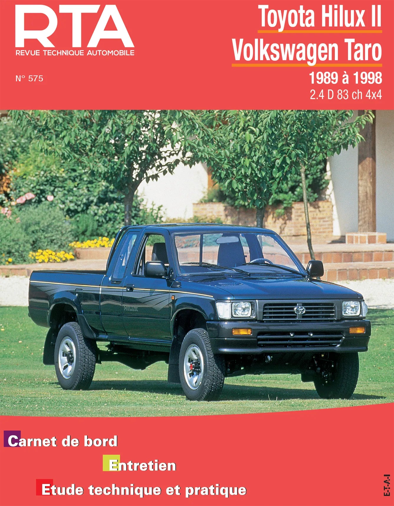 Toyota Hilux II et Volkswagen Taro 4x4 (1989 - 1998) - Revue Technique