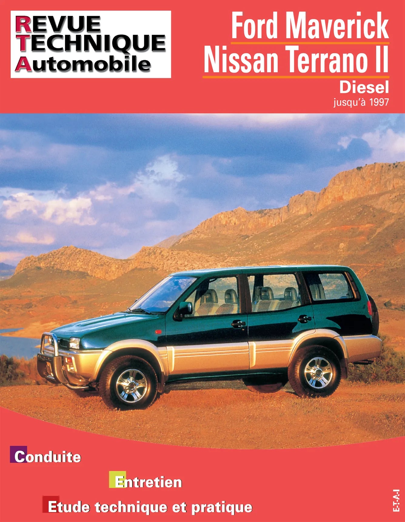Ford Maverick I / Nissan  Terrano II phase 1 (1993 - 1996) - Revue Technique