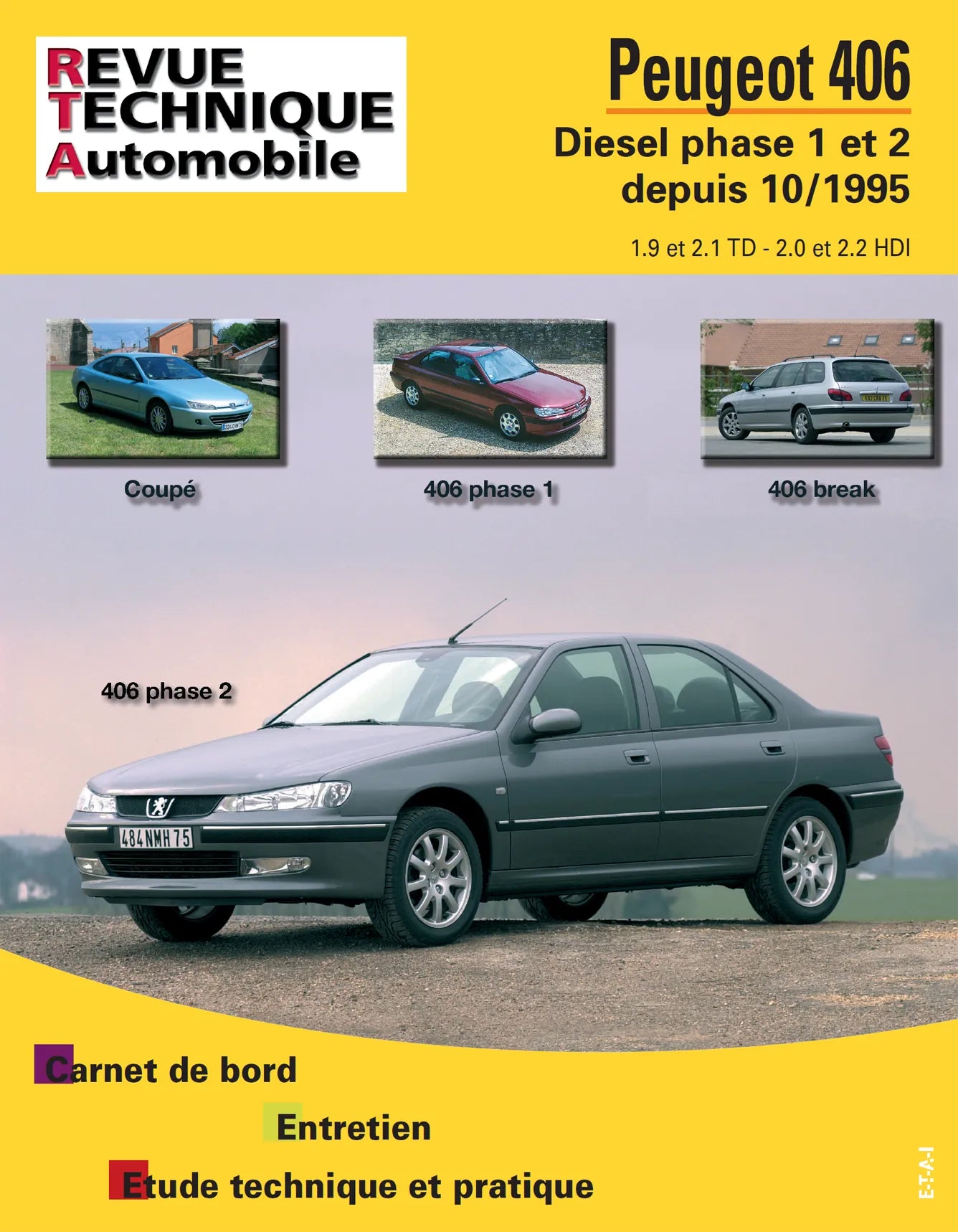 Peugeot 406 (1995 - 2004) diesel - Revue Technique