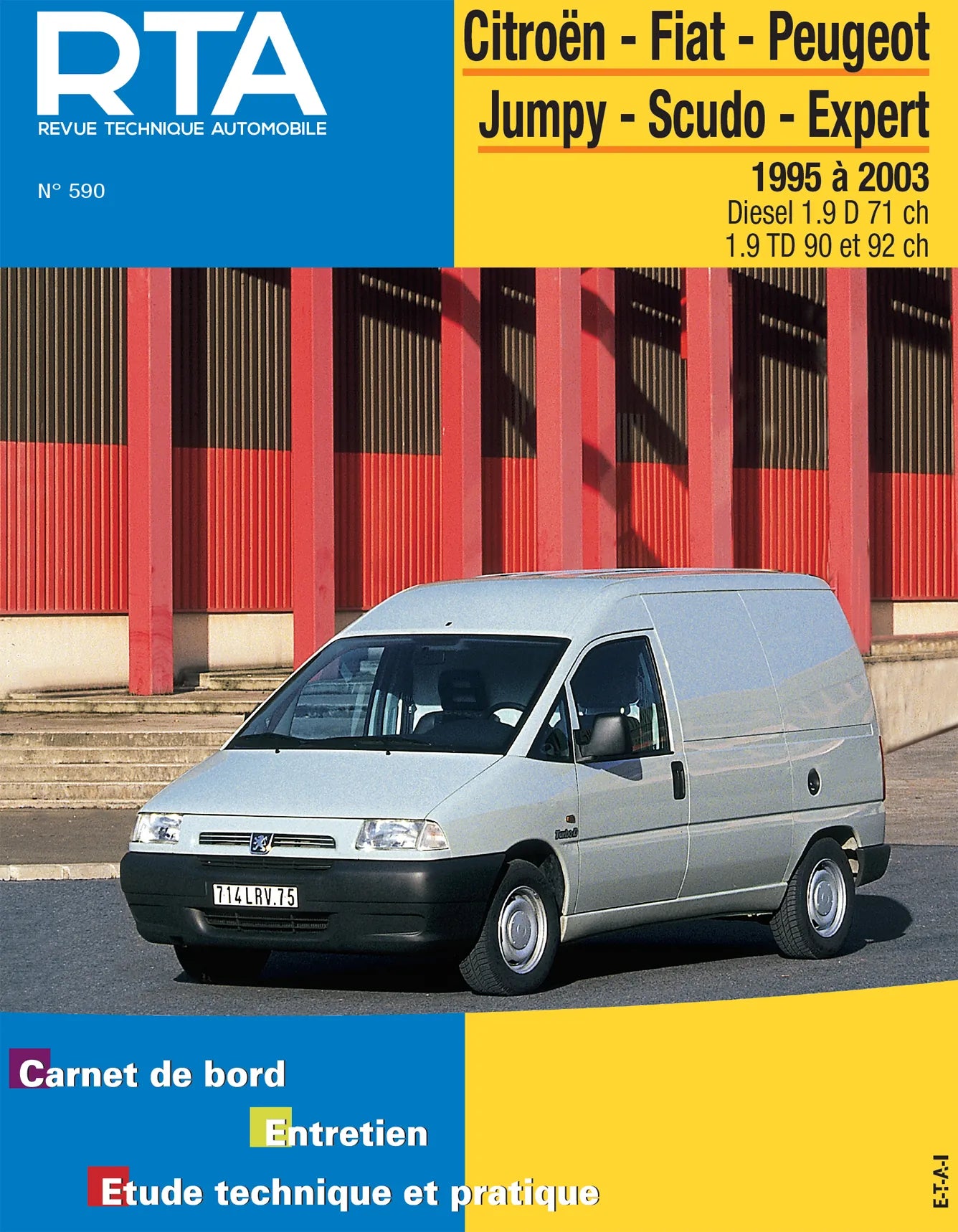 Citroën Jumpy / Fiat Scudo / Peugeot Expert I phase 1 (1995 - 2003) - Revue Technique