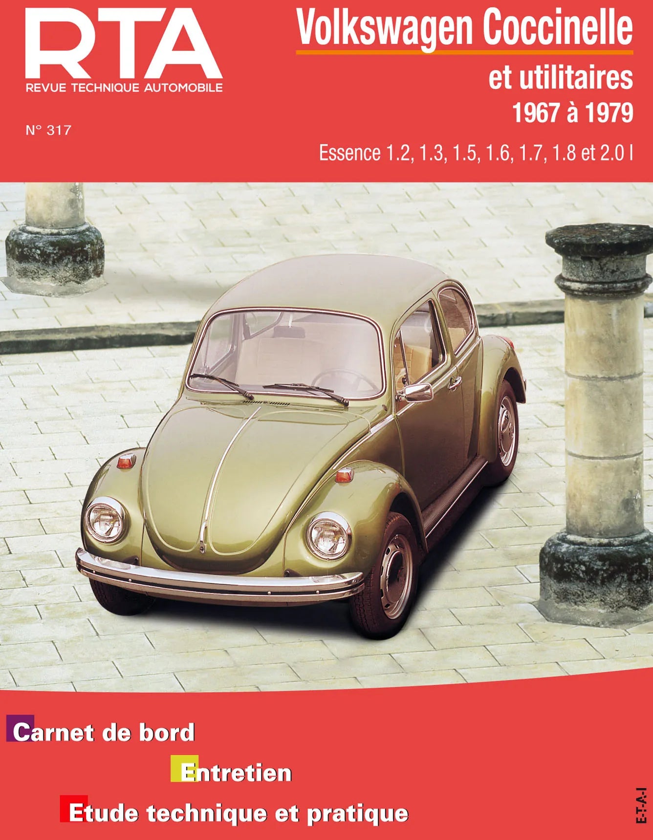 Volkswagen Coccinelle et utilitaires (1967 - 1979) - Revue Technique