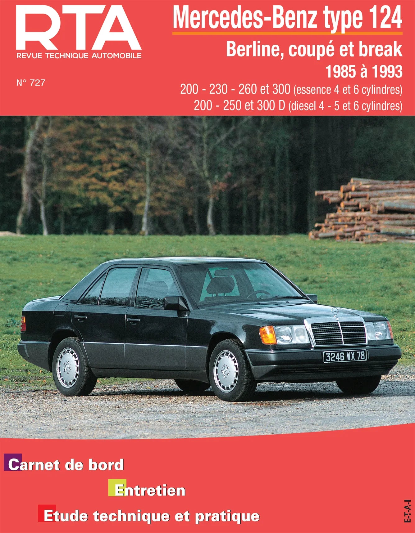 Mercedes-Benz 200 à 300 (type 124) (1985 - 1993) - Revue Technique