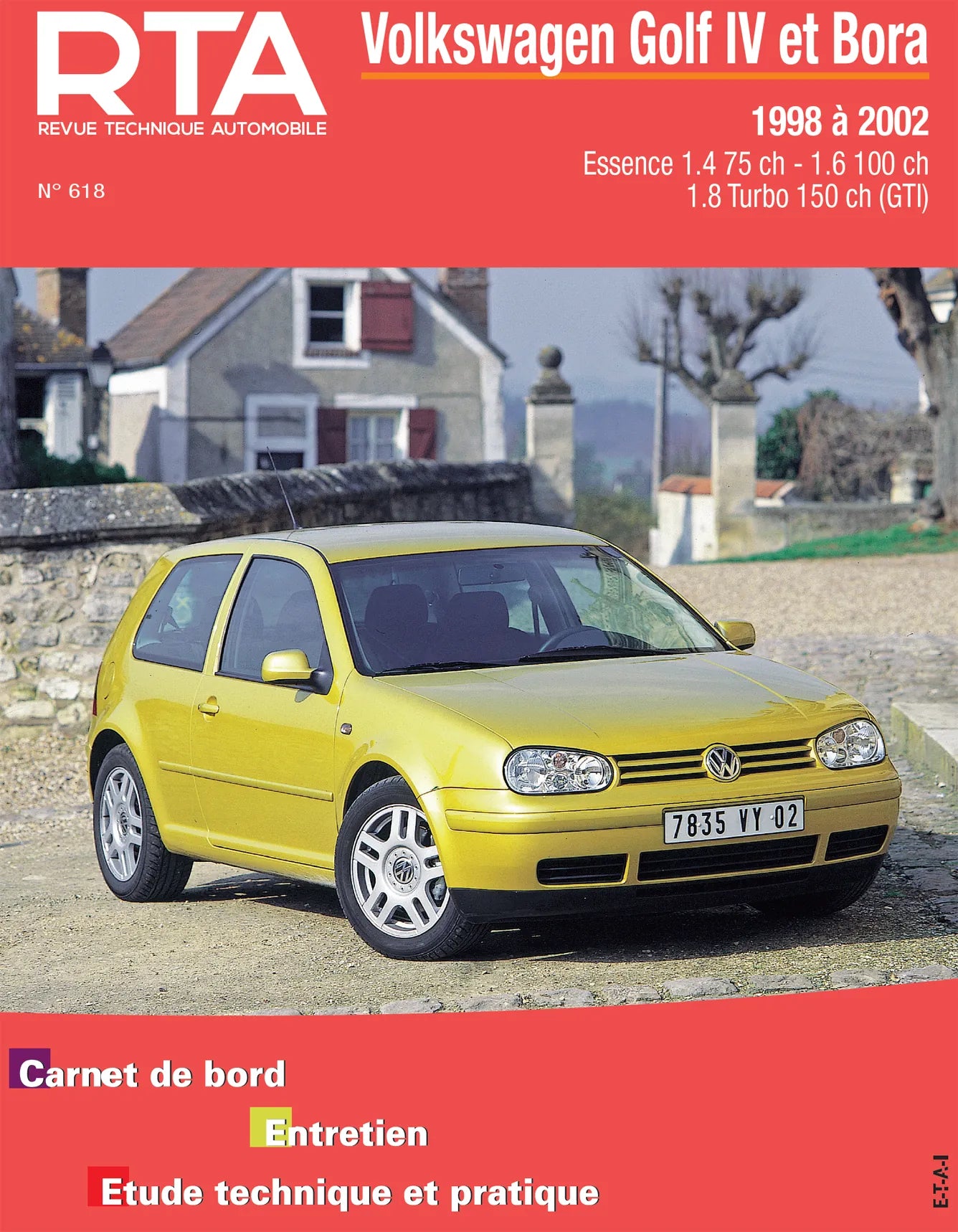 Volkswagen Golf IV / Bora (1998 - 2002) - Revue Technique