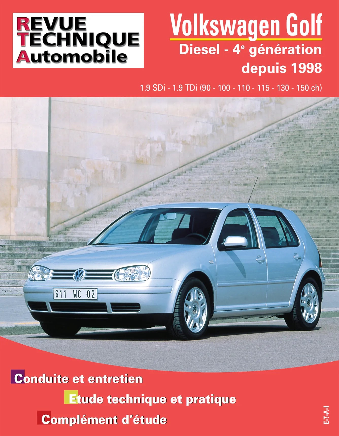 Volkswagen Golf IV (1998 - 2004) - Revue Technique