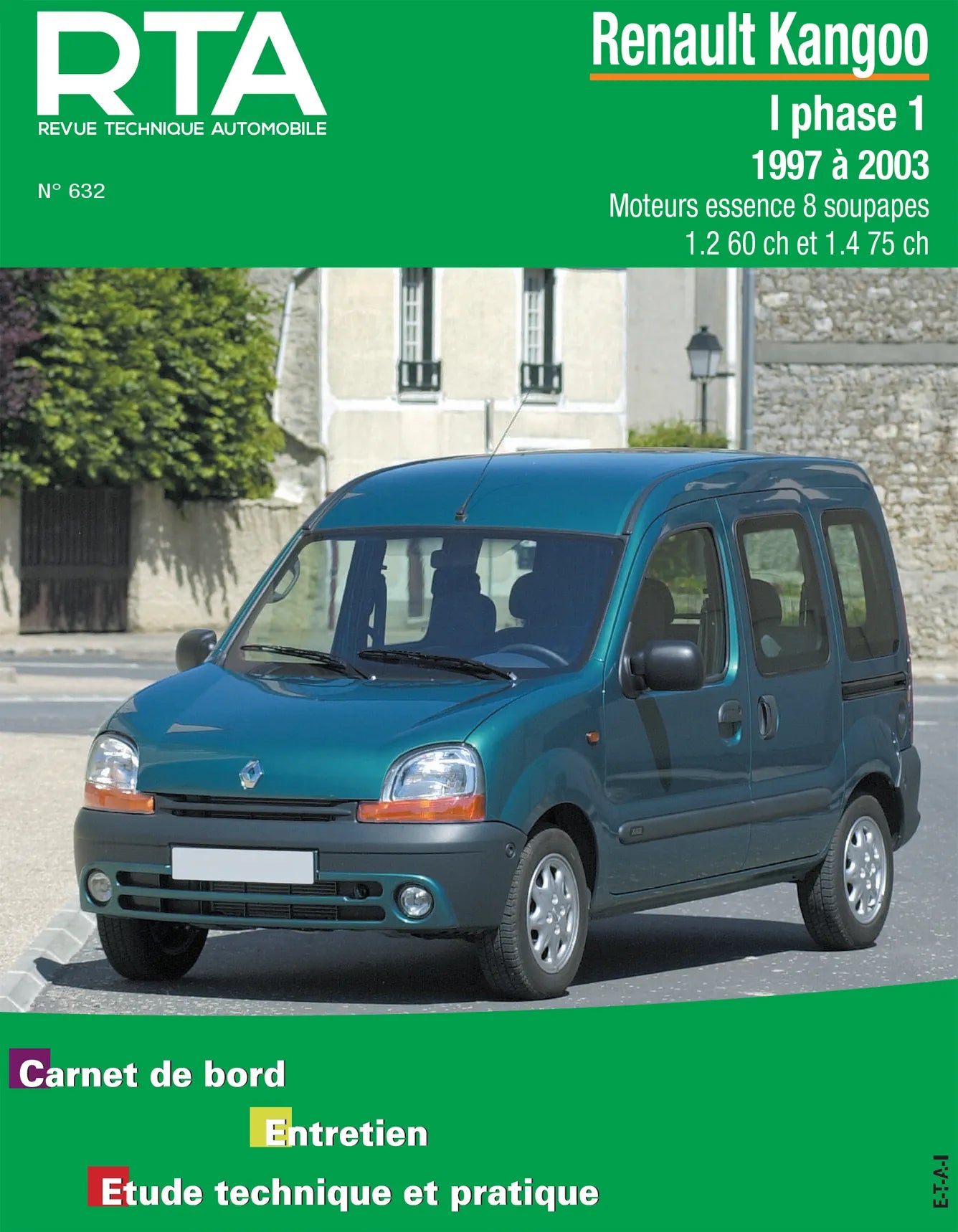 Renault Kangoo I phase 1 (1997 - 2003) essence - Revue Technique