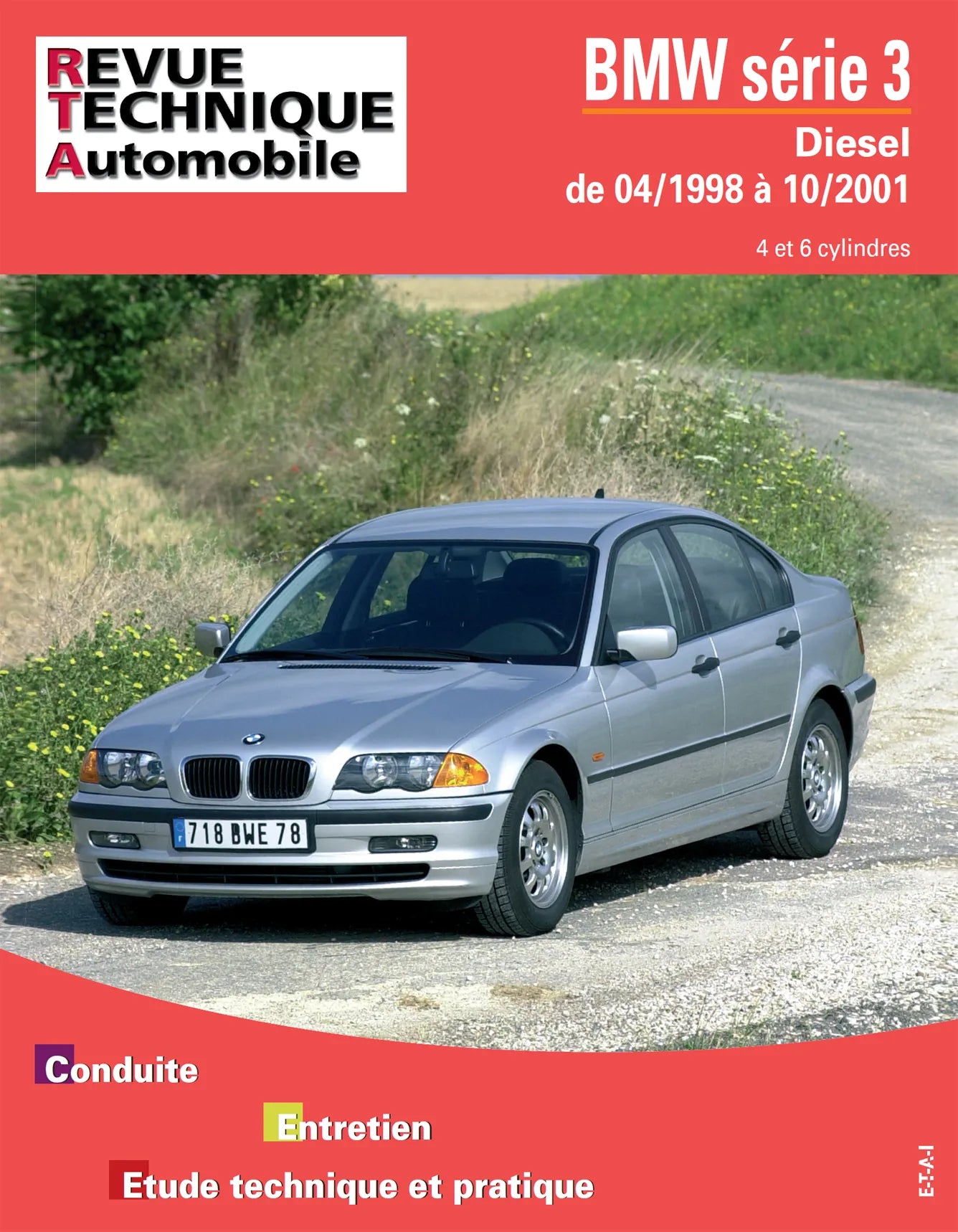 BMW Série 3 IV (E46) phase 1 (1998 - 2001) - Revue Technique