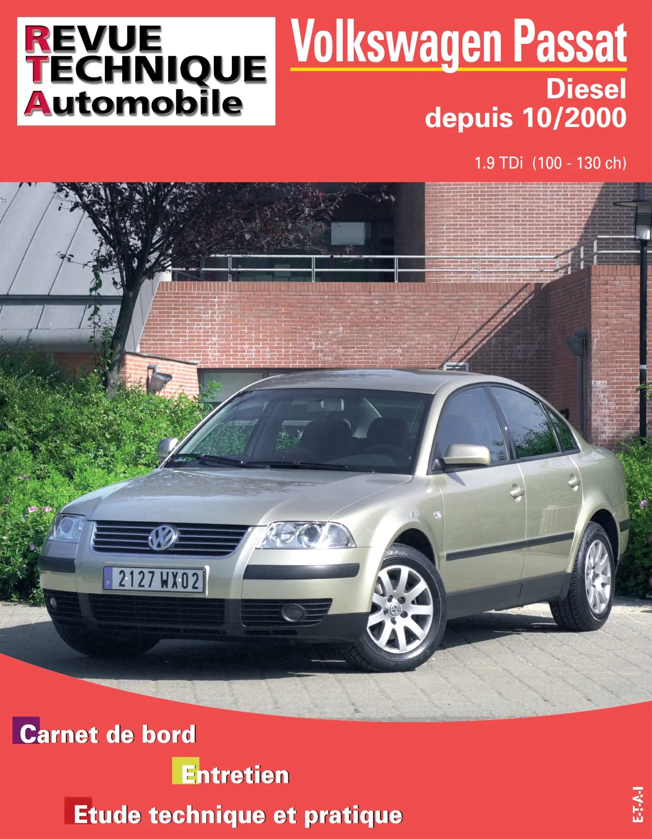 Volkswagen Passat IV phase 2 (2000 - 2005) - Revue Technique