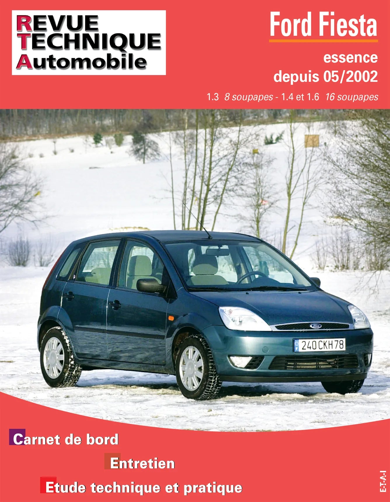 Ford Fiesta V phase 1 (2002 - 2005) - Revue Technique