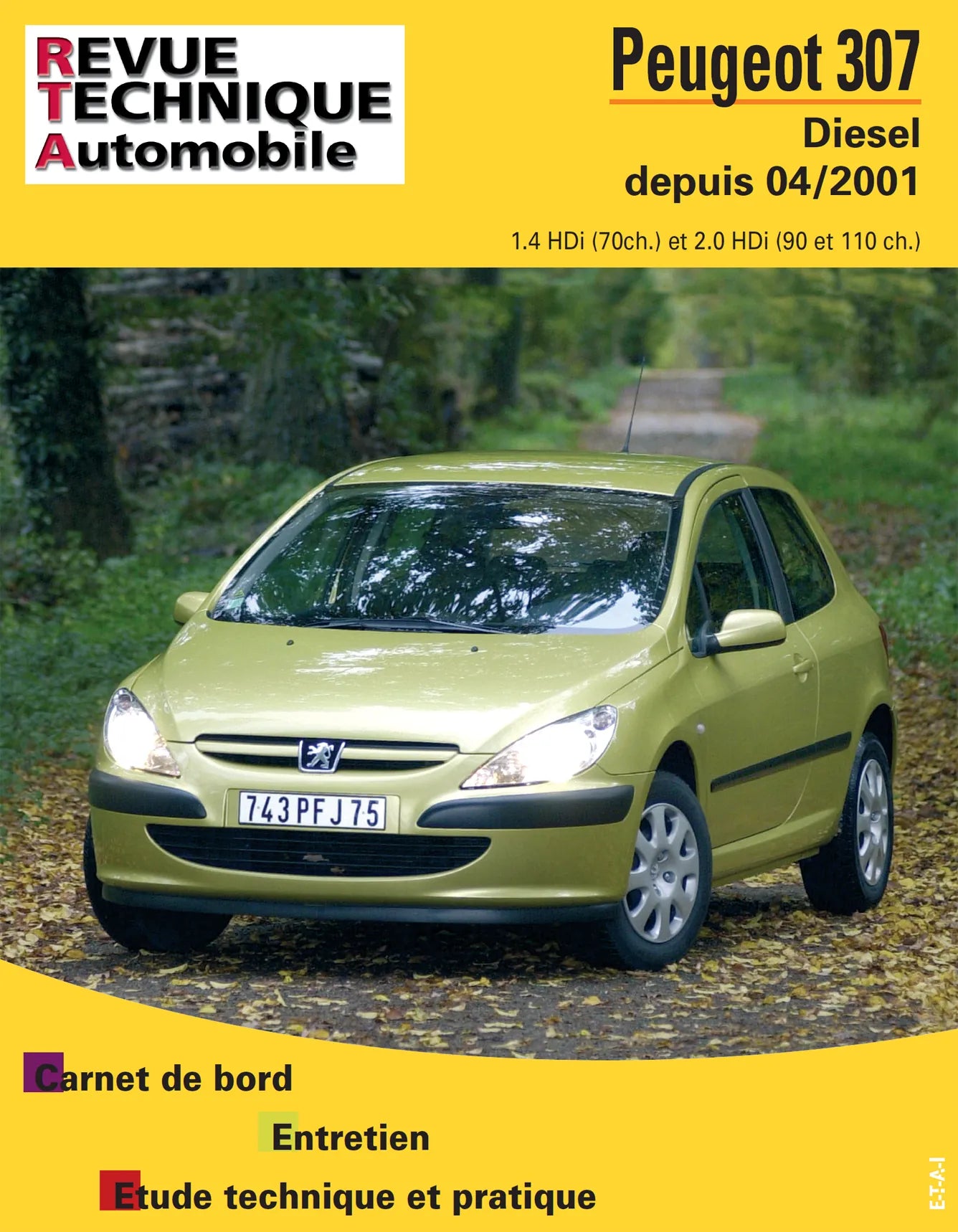 Peugeot 307 phase 1 (2001 - 2005) diesel - Revue Technique