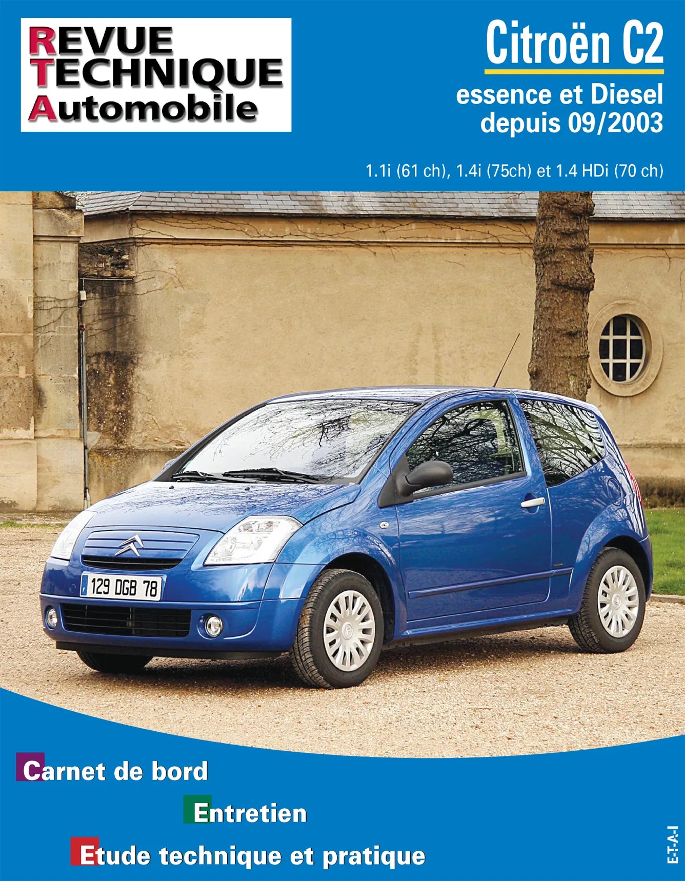 Citroën C2 phase 1 (2003 - 2008) - Revue Technique