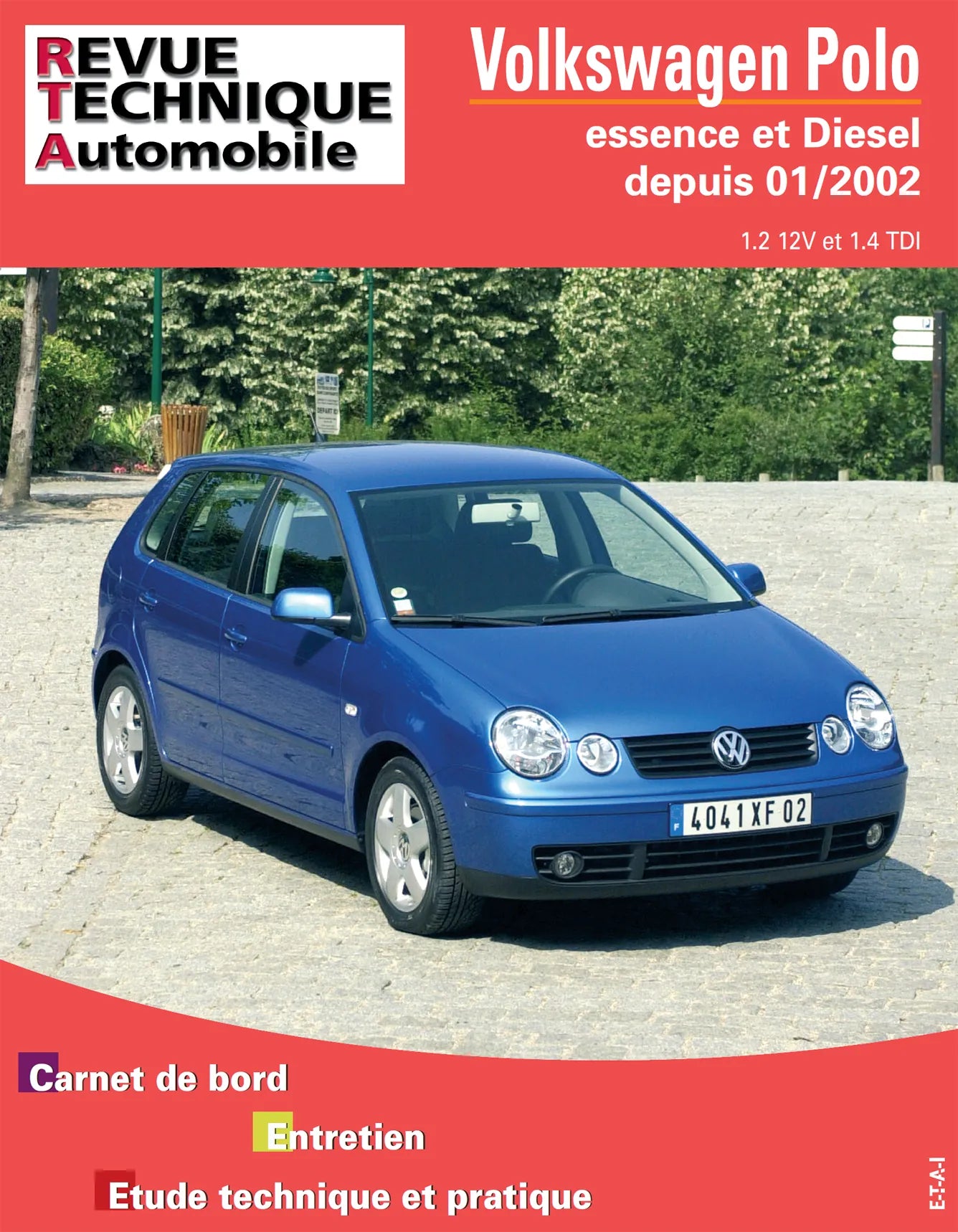 Volkswagen Polo IV phase 1 (2002 - 2005) - Revue Technique