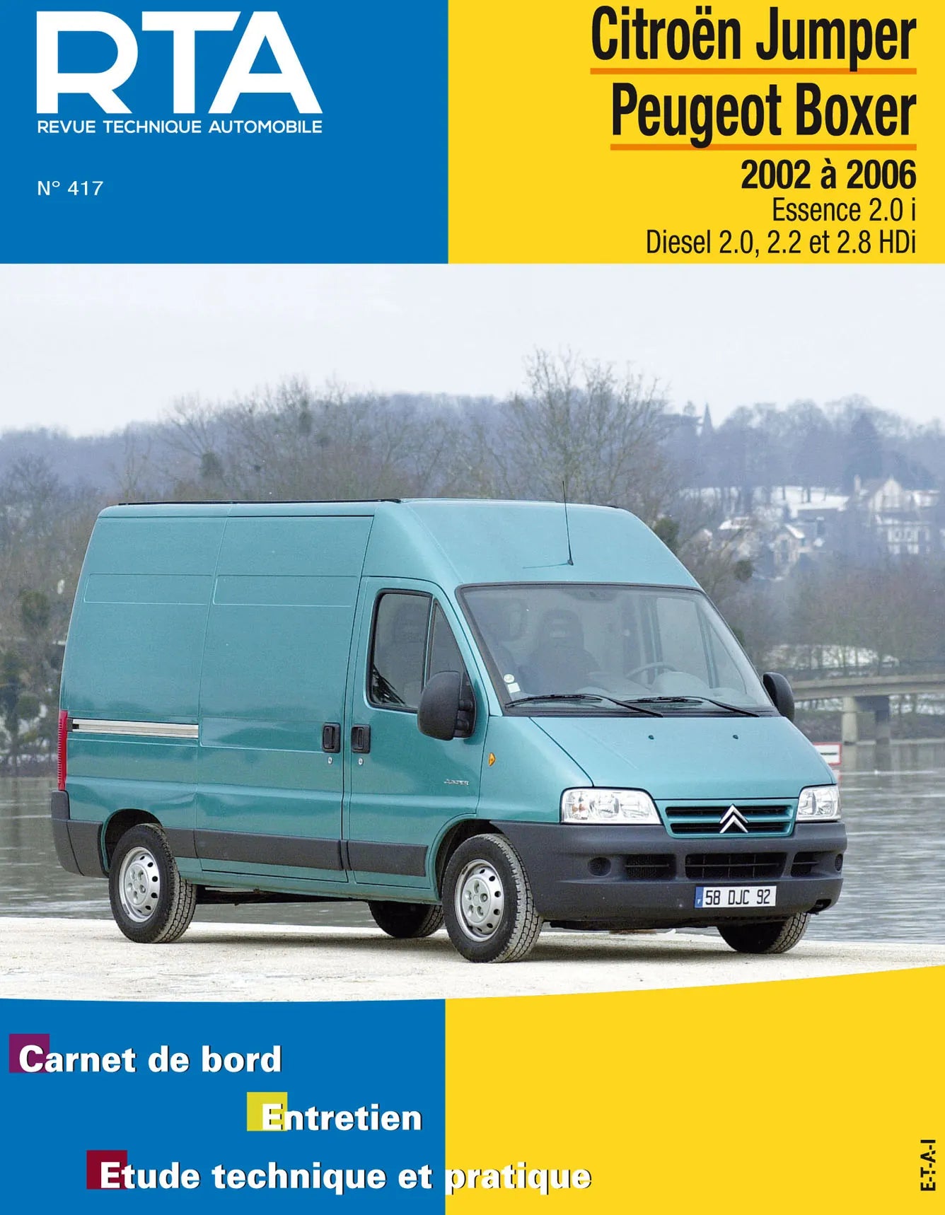 Citroën Jumper - Peugeot Boxer II (2002 - 2006) - Revue Technique