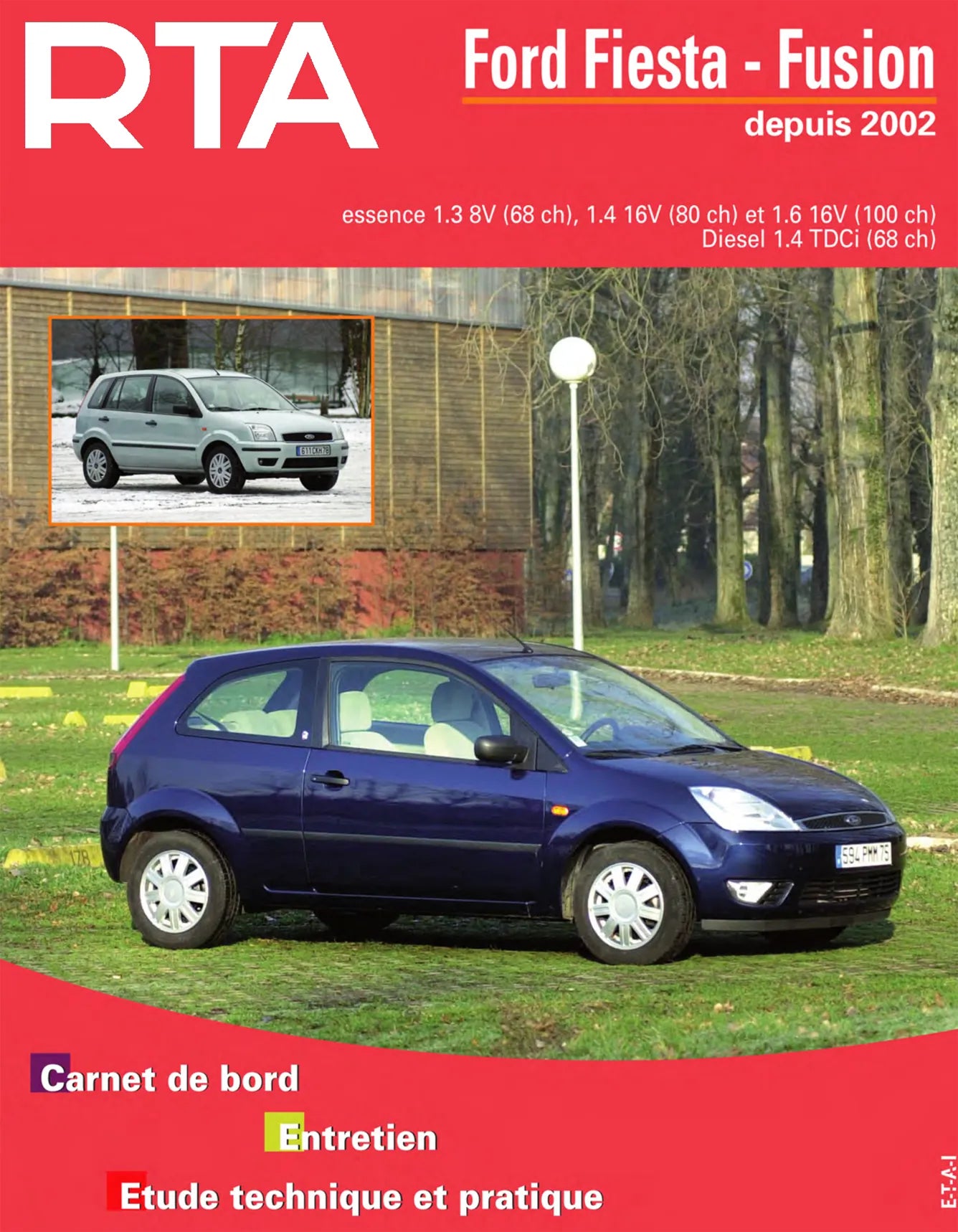 Ford Fiesta V et Fusion phase 1 (2002 - 2005) - Revue Technique