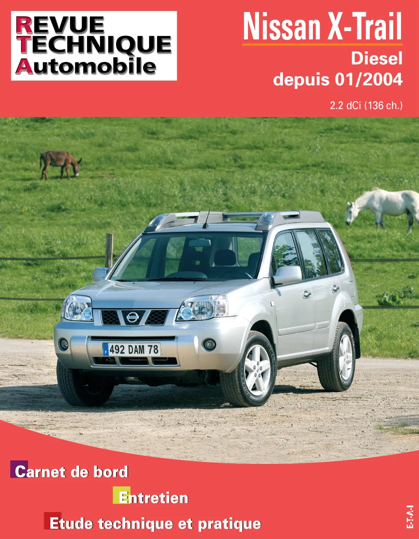 Nissan X-Trail I phase 2 (2004 - 2007) - Revue Technique