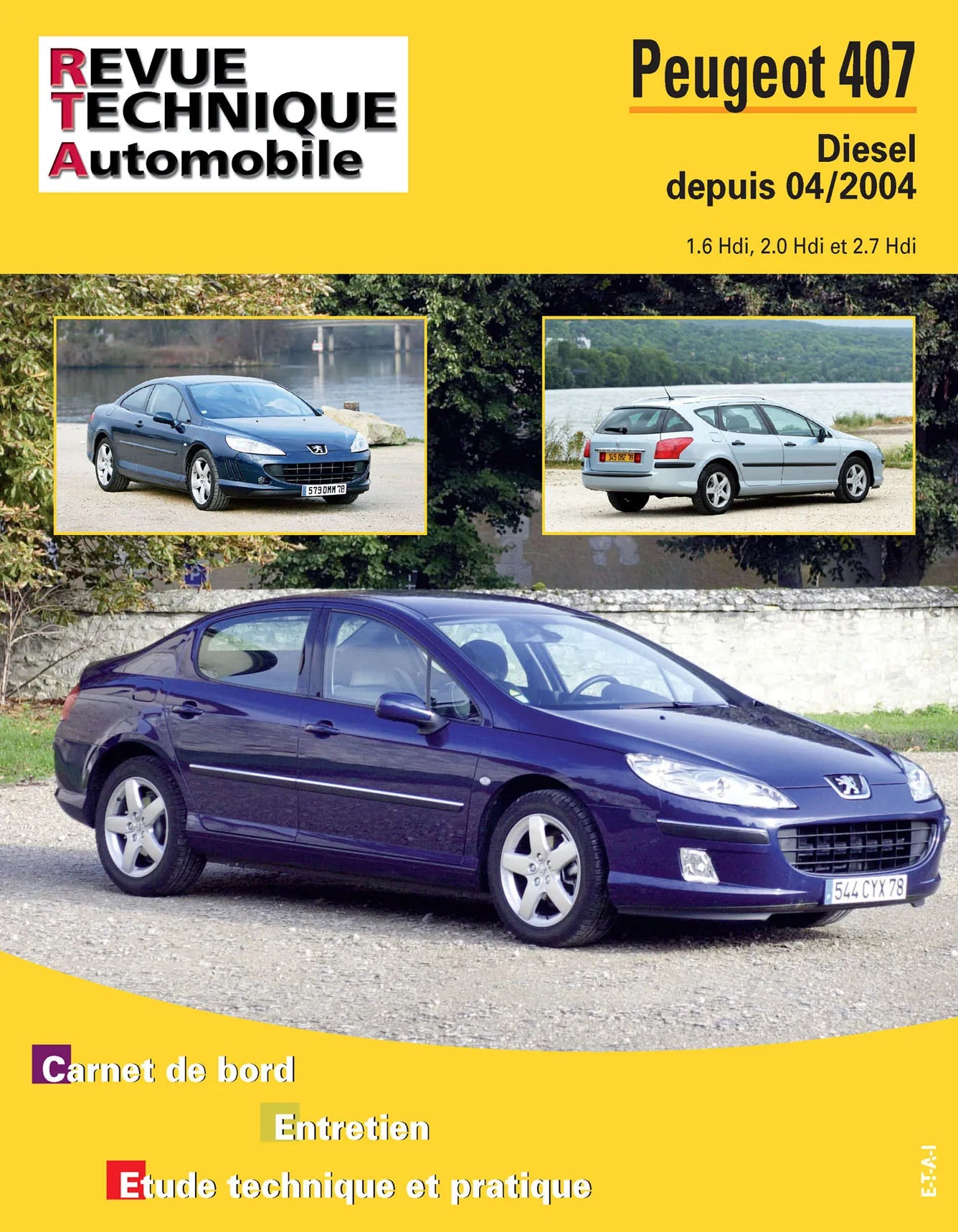 Peugeot 407 (2004 - 2011) - Revue Technique