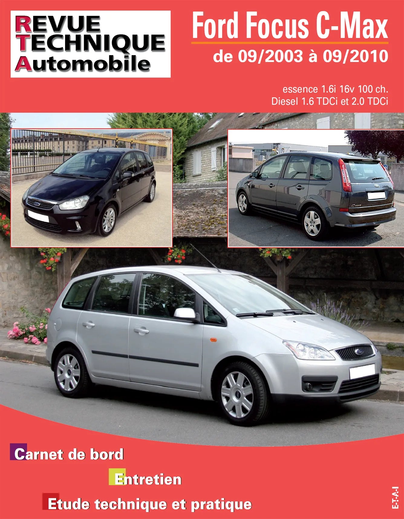 Ford Focus C-Max I (2003 - 2010) - Revue Technique