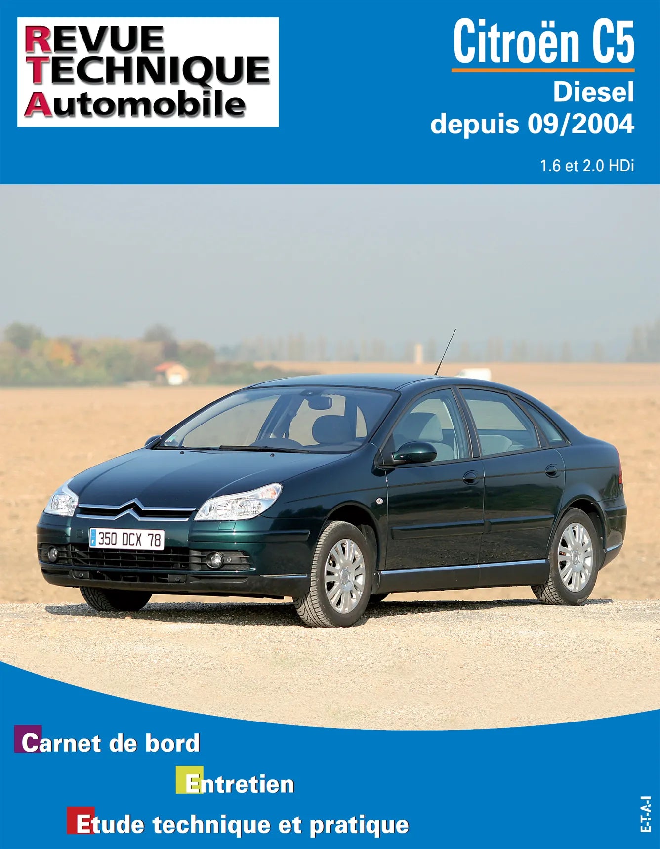 Citroën C5 I phase 2 (2004 - 2008) - Revue Technique