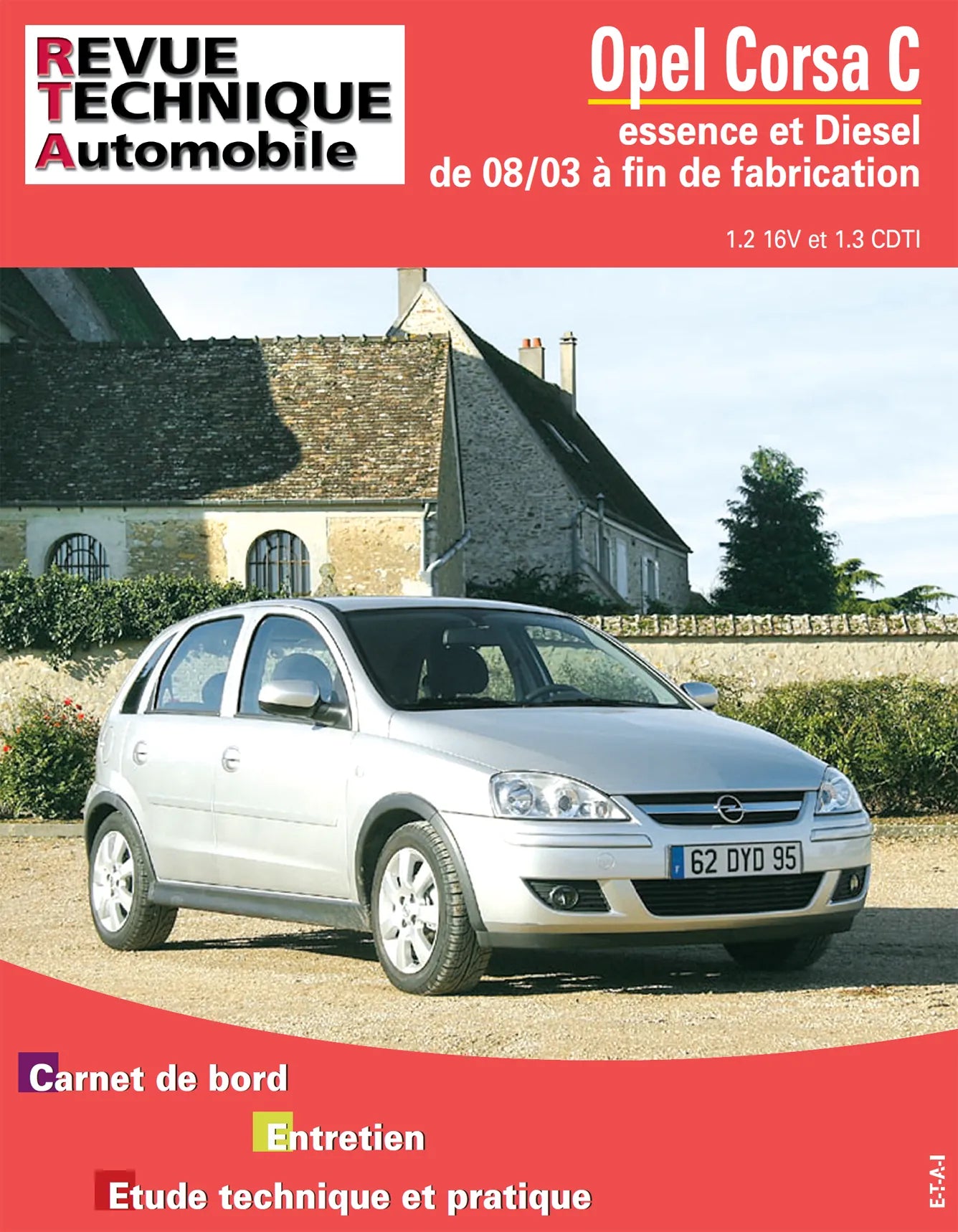Opel Corsa III (C) phase 2 (2003 - 2006) - Revue Technique