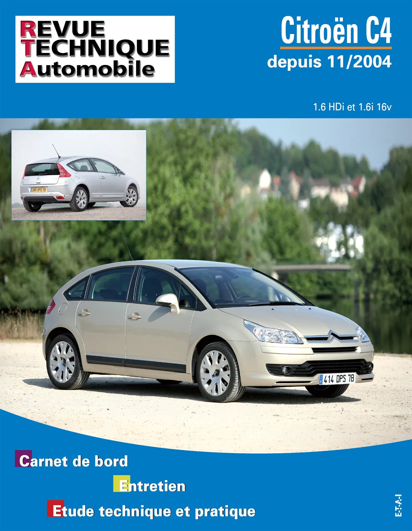 Citroën C4 I phase 1 (2004 - 2008) 1.6 essence et diesel - Revue Technique