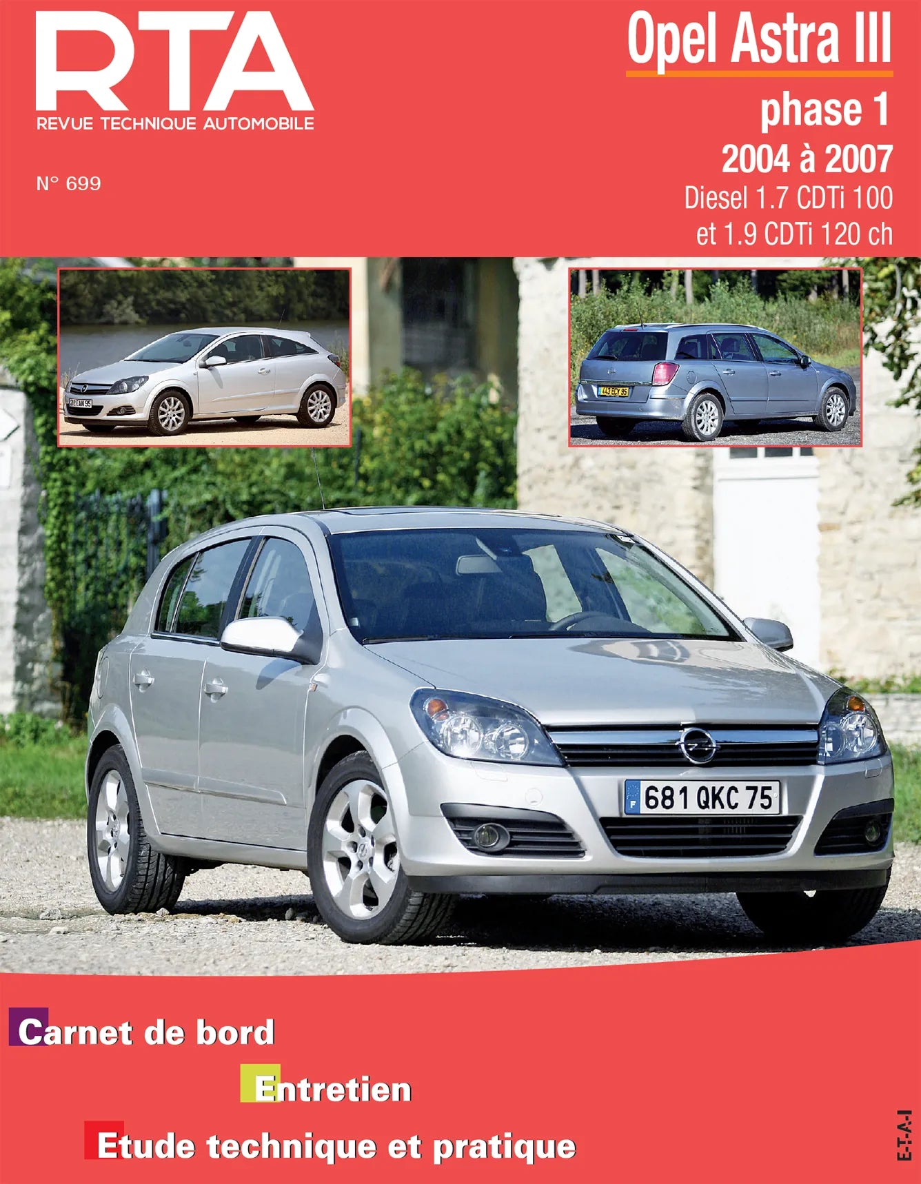 Opel Astra III (H) phase 1 (2004 - 2007) - Revue Technique
