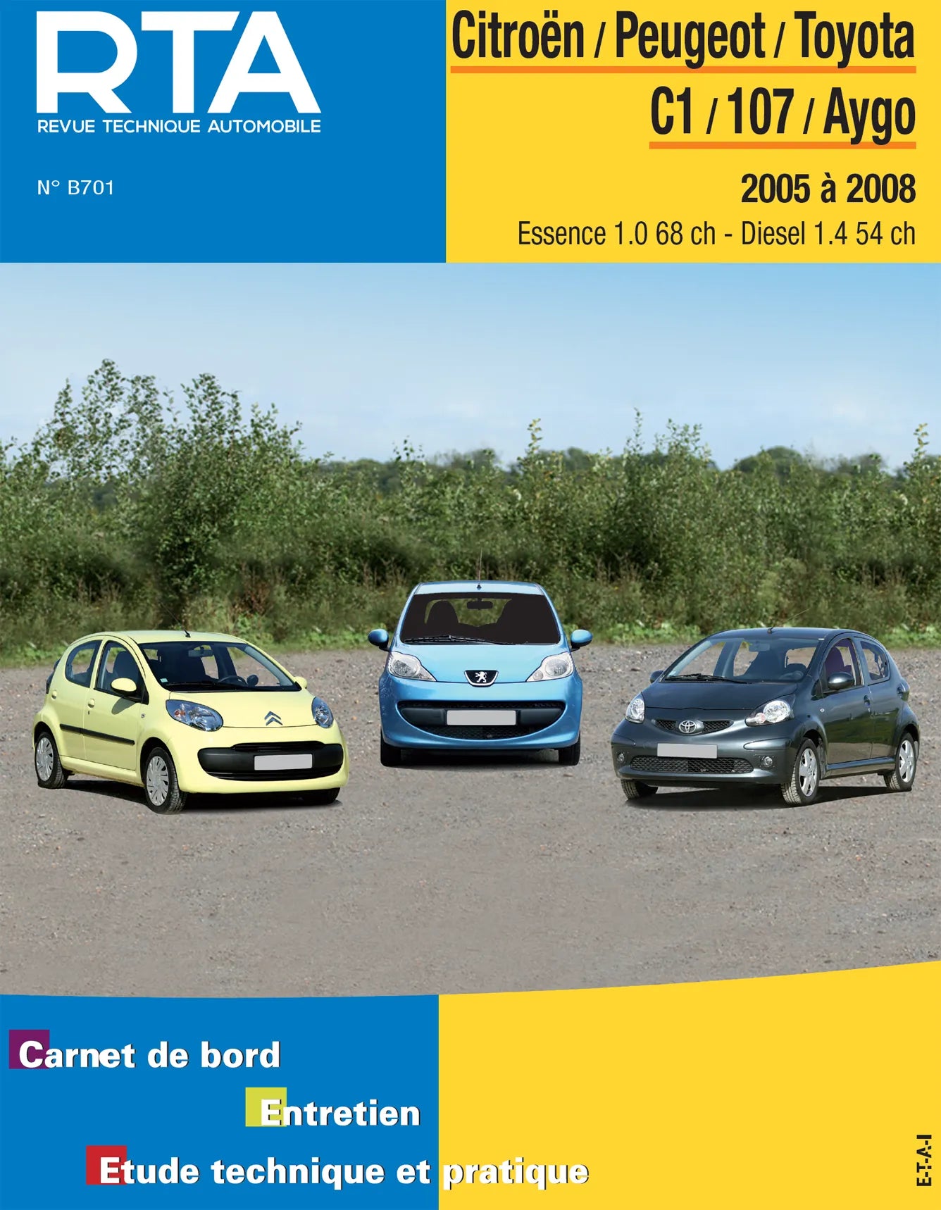 Citroën C1 / Peugeot 107 / Toyota Aygo I phase 1 (2005 - 2008) - Revue Technique