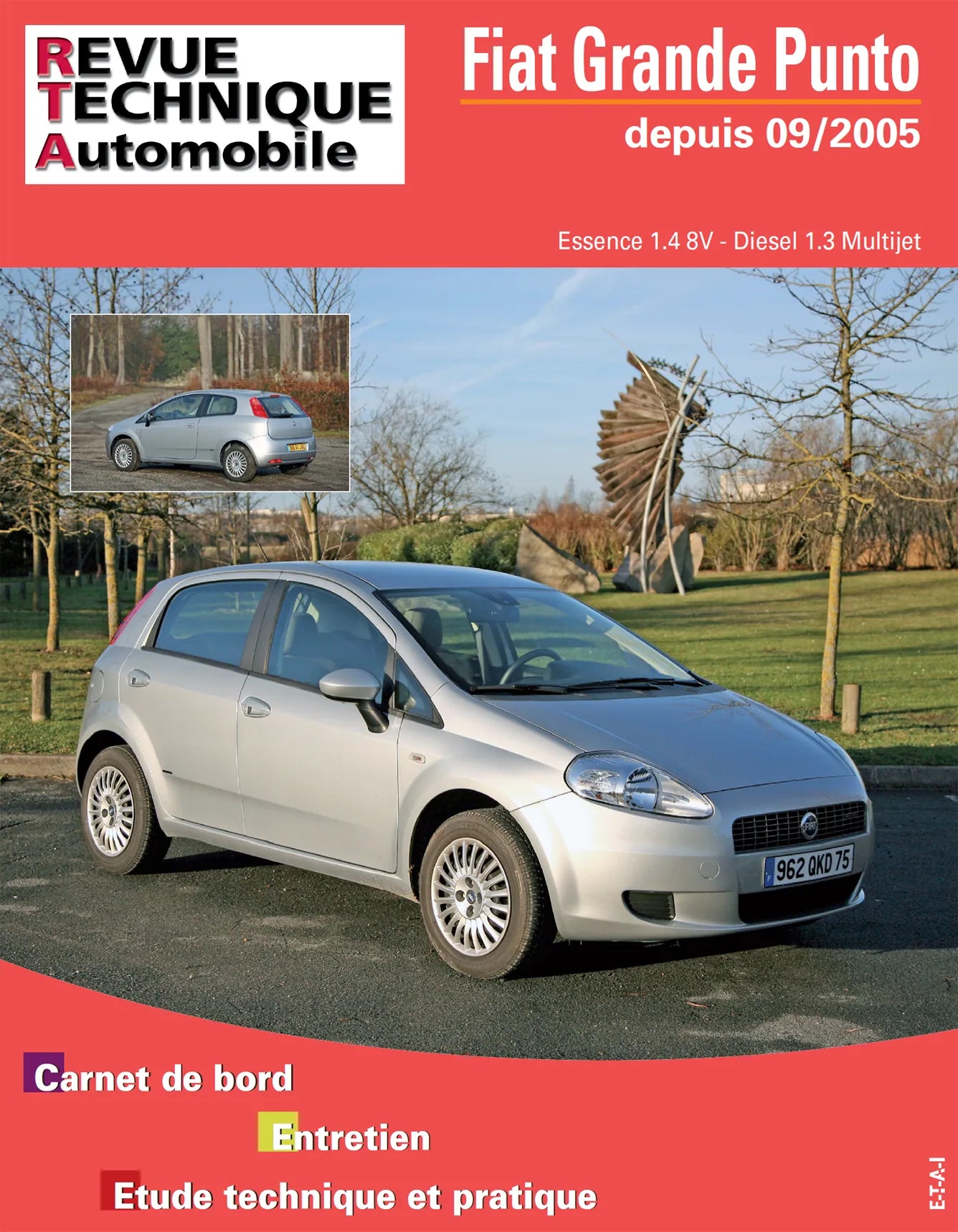 Fiat Grande Punto III phase 1 (2005 - 2008) - Revue Technique