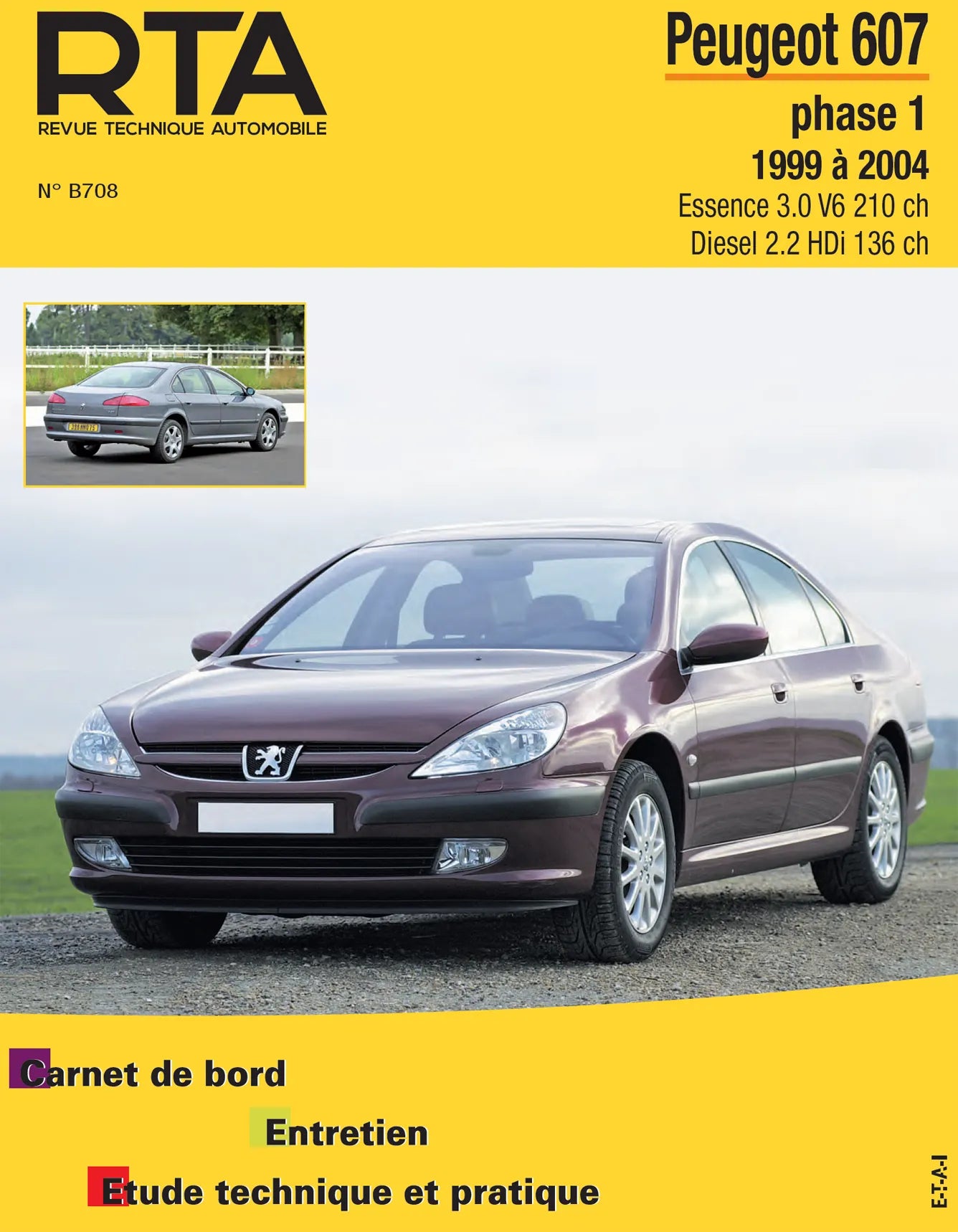 Peugeot 607 phase 1 (1999 - 2004) - Revue Technique