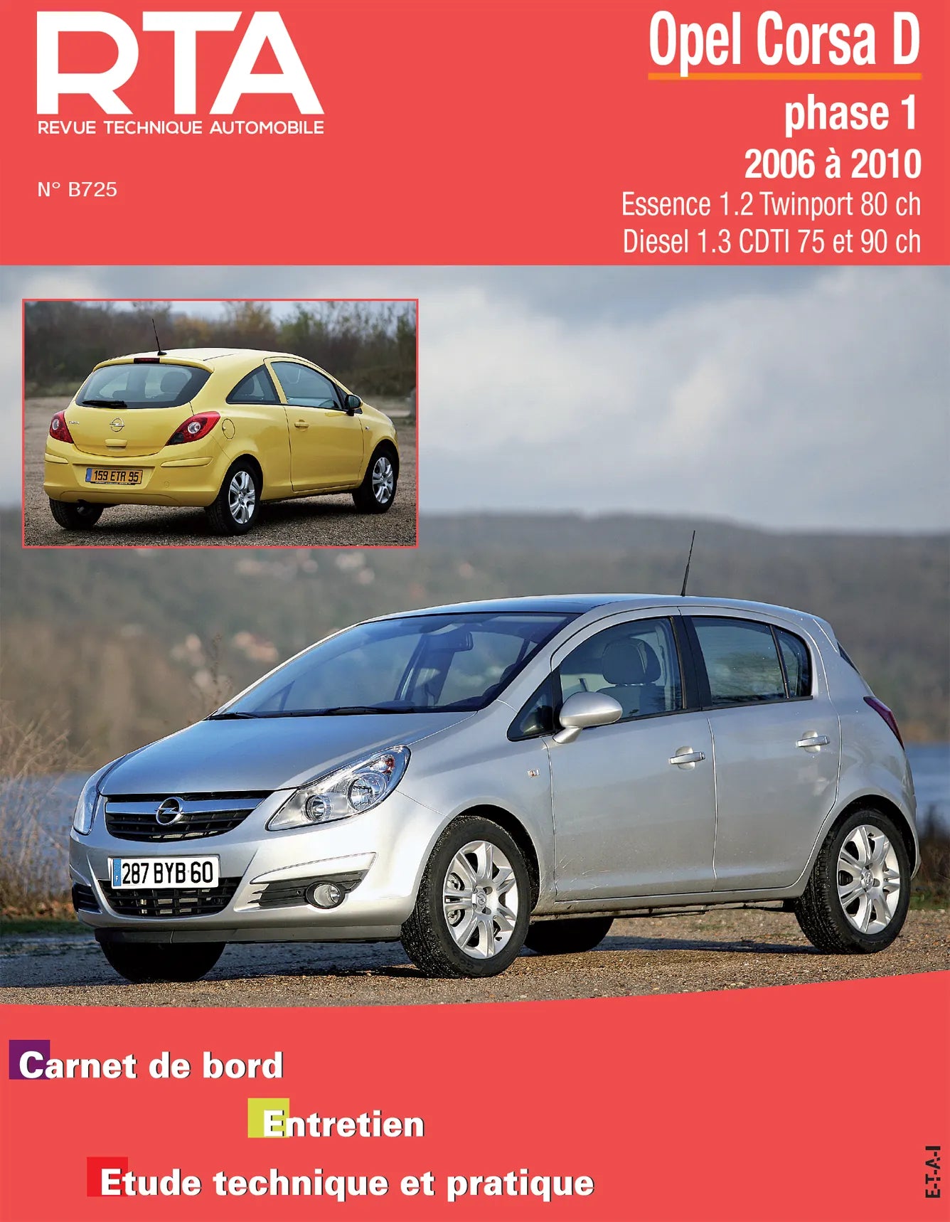 Opel Corsa IV (D) phase 1 (2006 - 2010) - Revue Technique