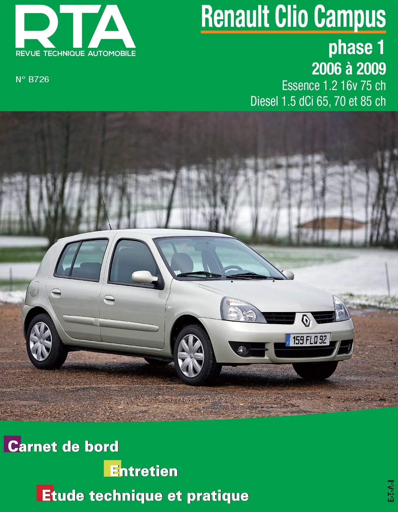 Renault Clio Campus phase 1 (2006 - 2009) - Revue Technique