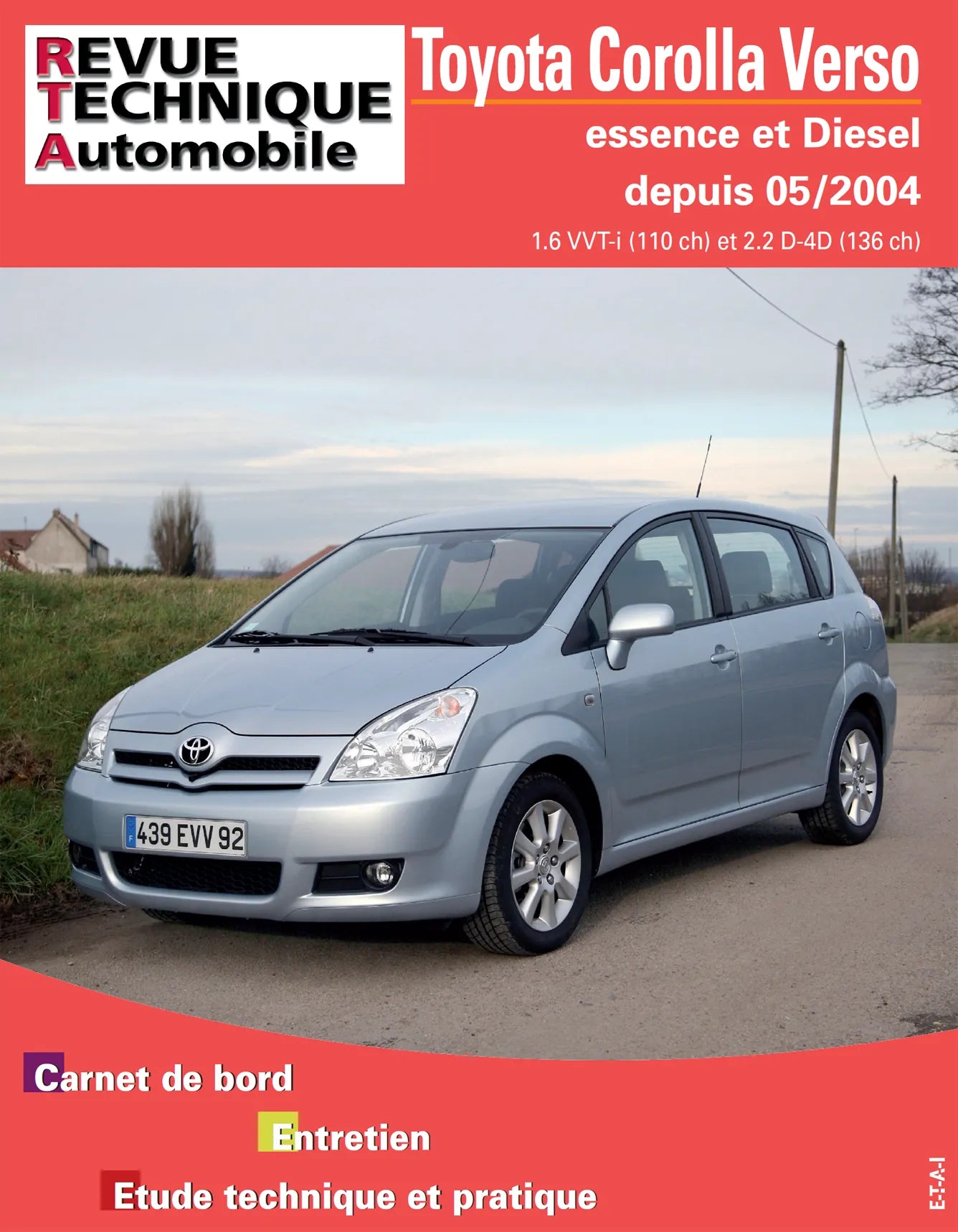Toyota Corolla Verso II phase 1 (2004 - 2007) - Revue Technique