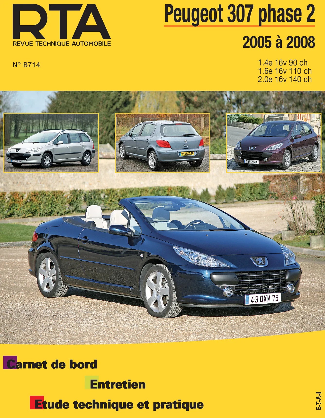 Peugeot 307 phase 2 (2005 - 2008) essence - Revue Technique