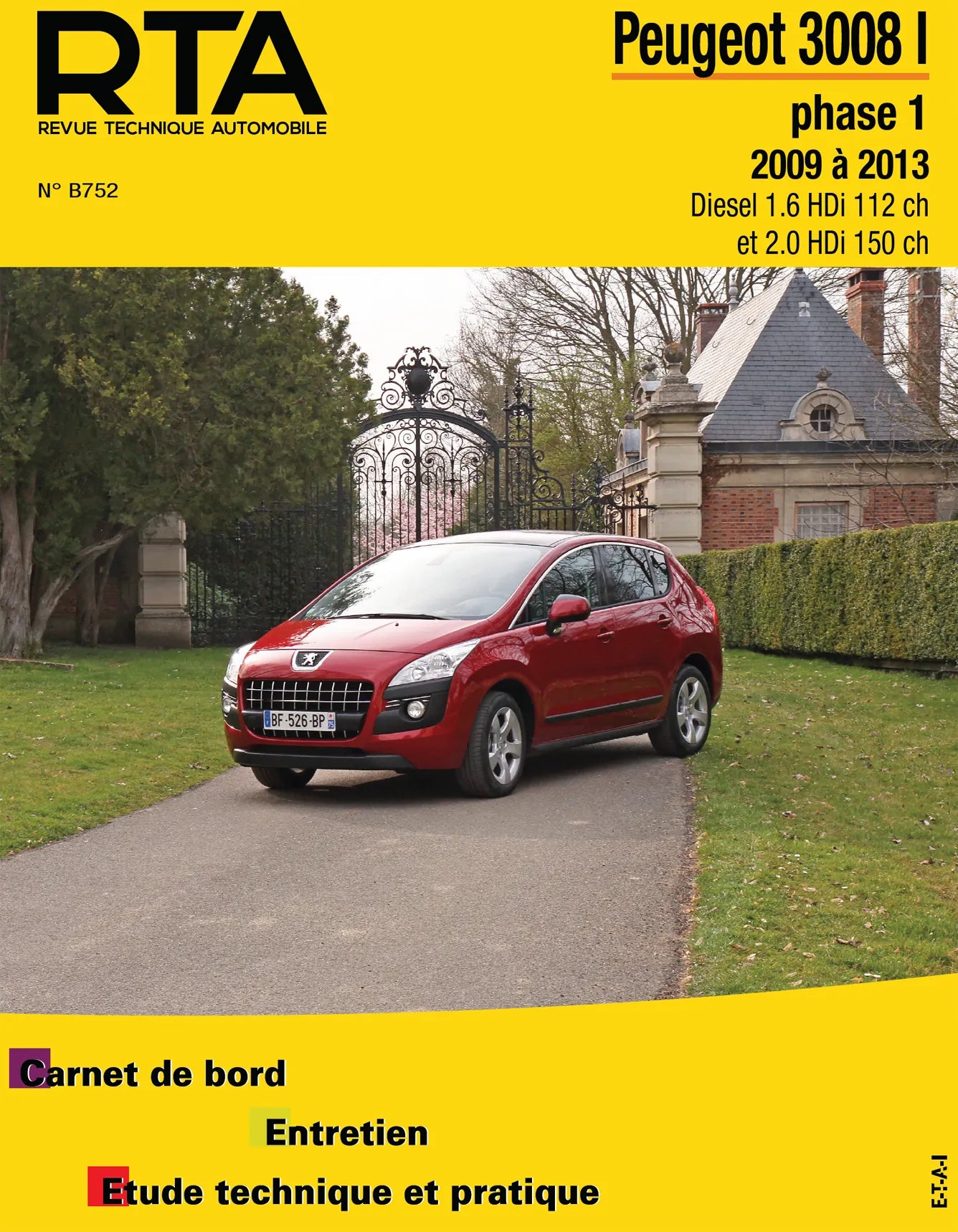 Peugeot 3008 I phase 1 (2009 - 2013) - Revue Technique