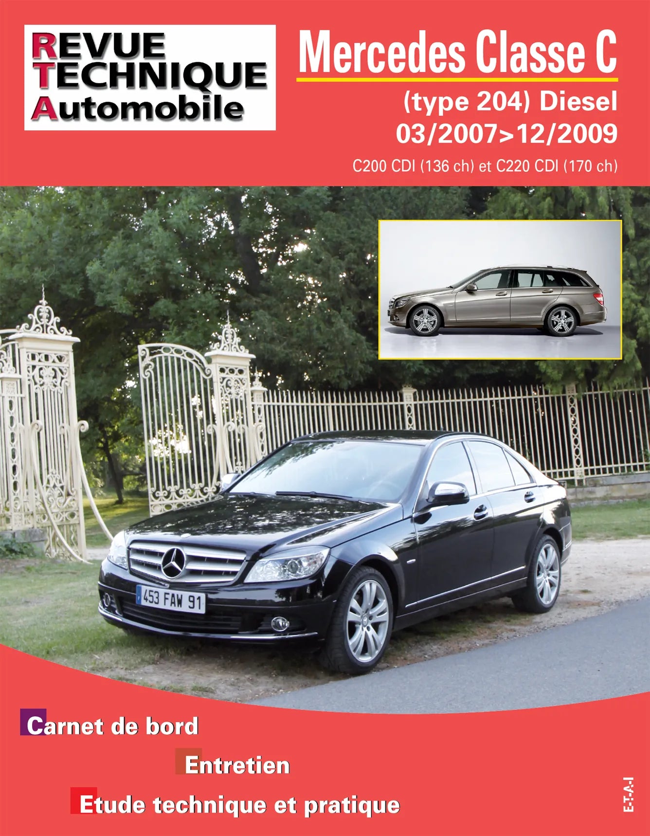 Mercedes-Benz Classe C III phase 1 (2007 - 2010) - Revue Technique