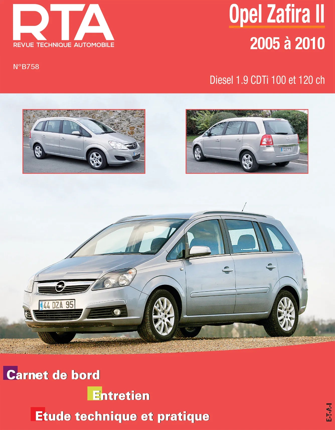 Opel Zafira II (2005 - 2010) - Revue Technique