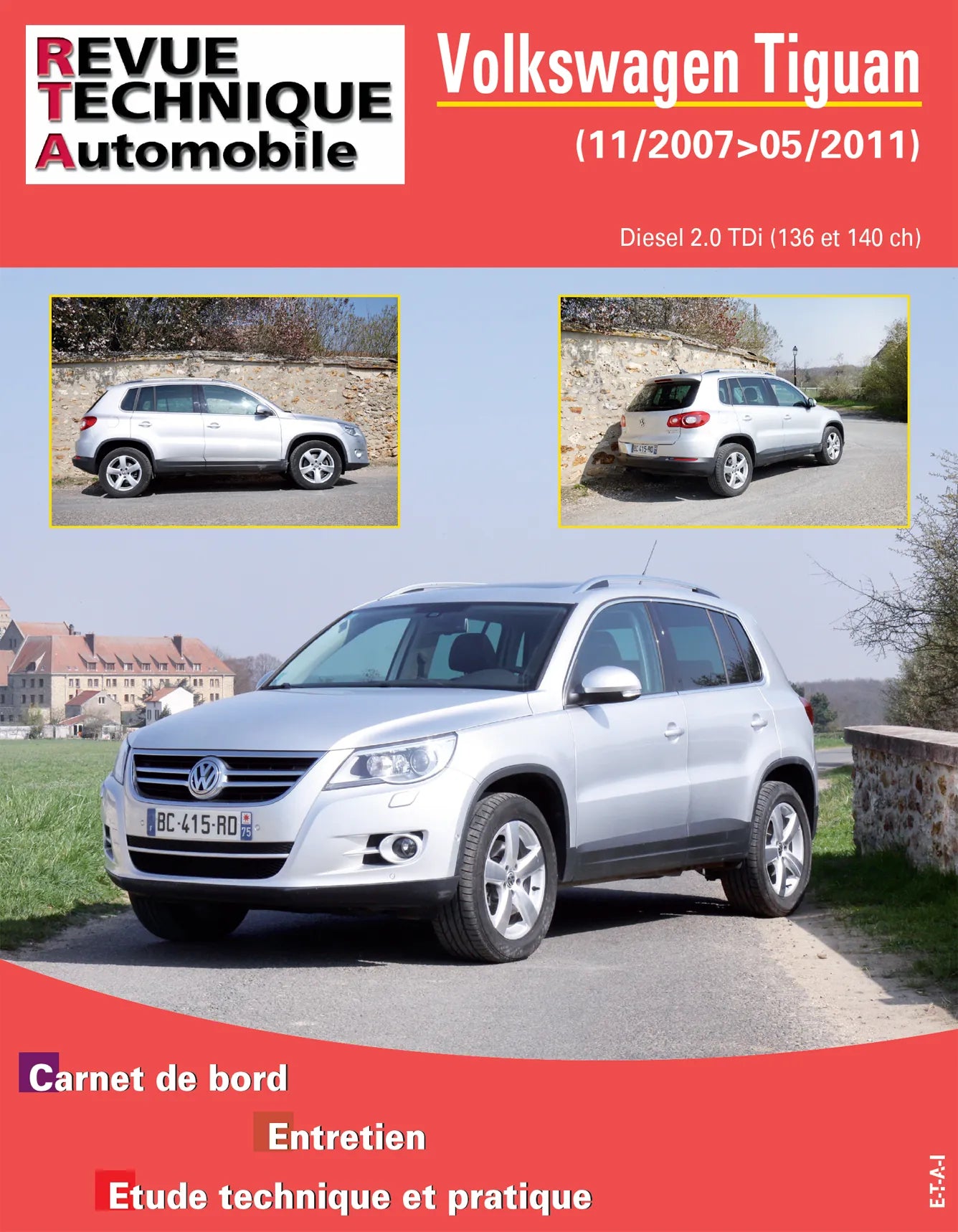 Volkswagen Tiguan I phase 1 (2007 - 2011) - Revue Technique