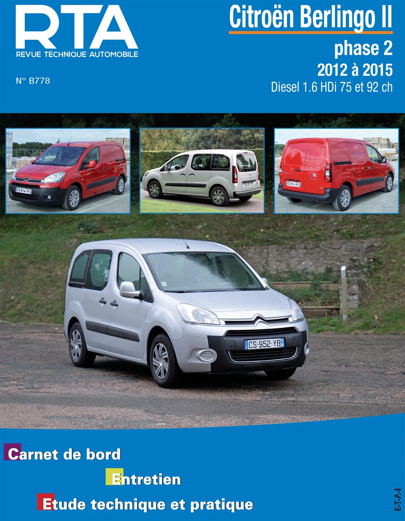 Citroën Berlingo II phase 2 (2012 - 2015) - Revue Technique